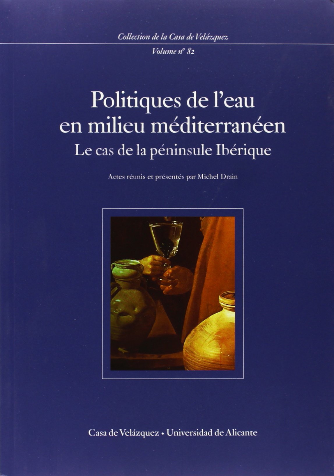 Politiques de l'eau en milieu méditerranéen. Le cas de la péninsule Ibérique book