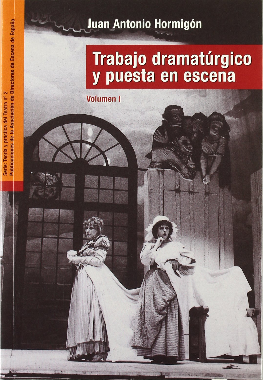 Trabajo dramatúrgico y puesta en escena book