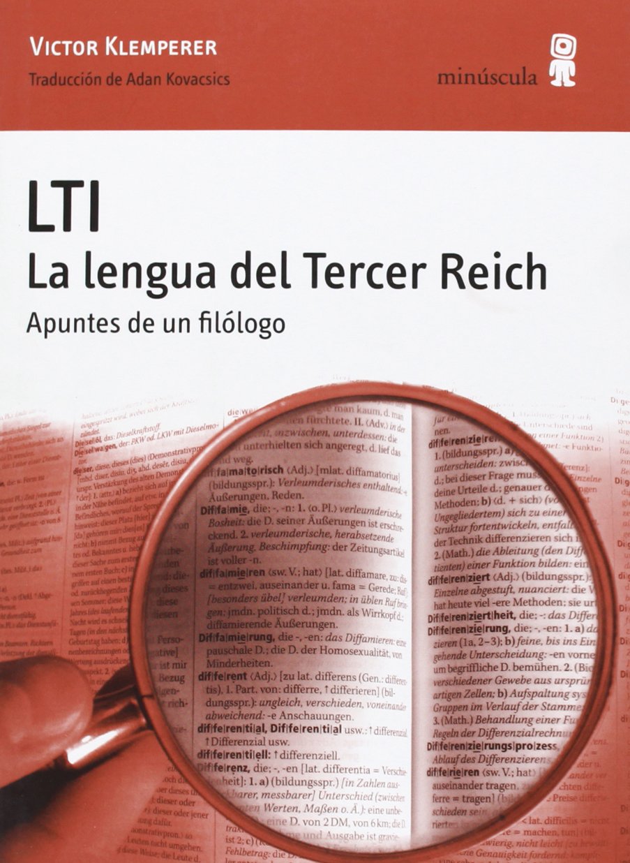 LTI : la lengua del tercer reich. Apuntes de un filólogo (Alexanderplatz, Band 4) Contemporary literature