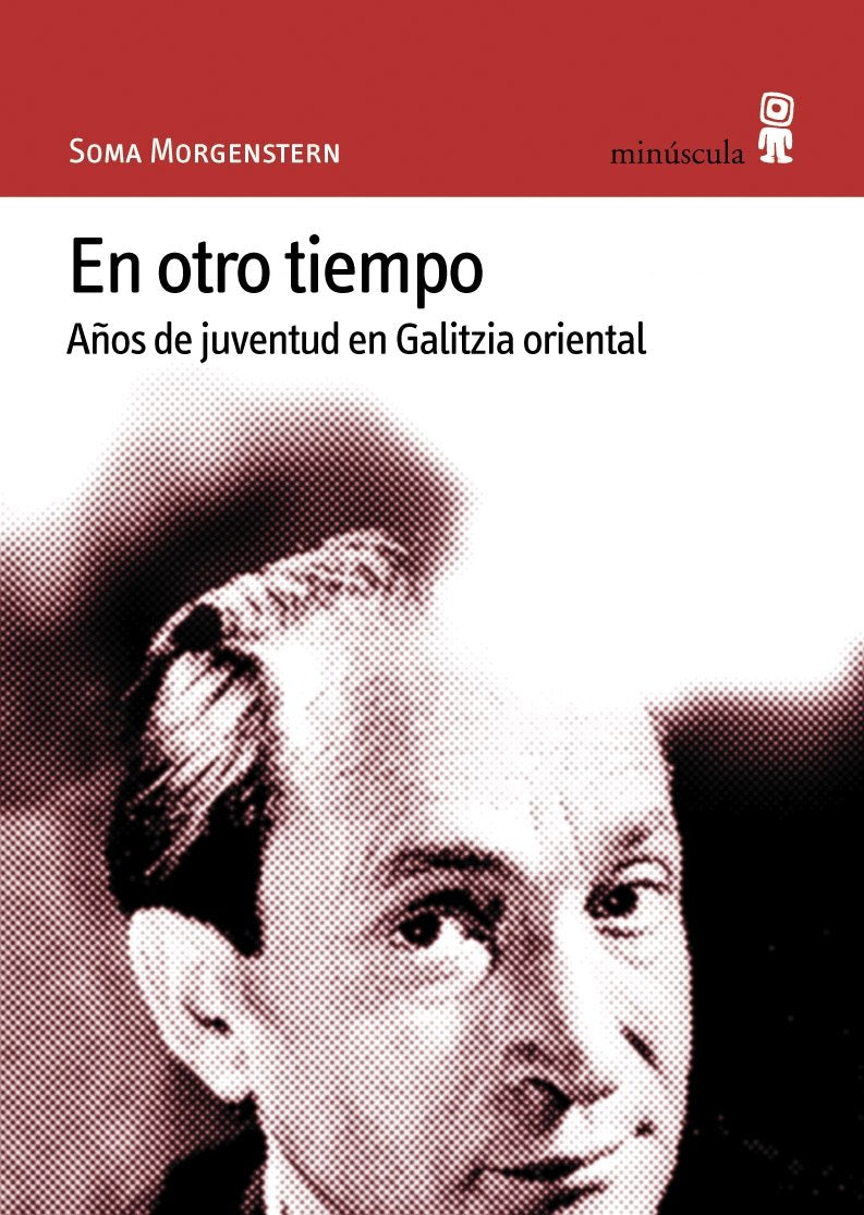 En otro tiempo : años de juventud en Galitzia Oriental Contemporary literature