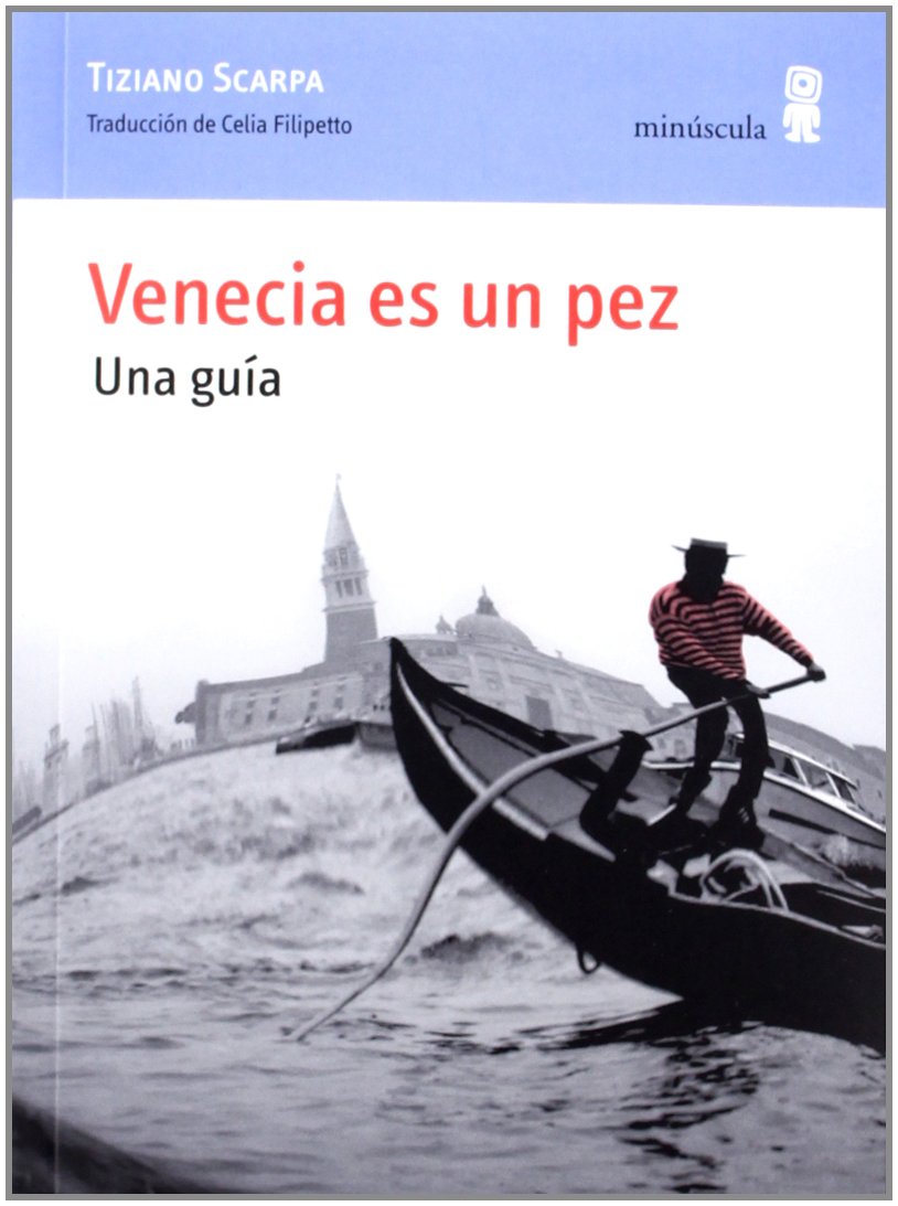 Venecia es un pez : una guía Contemporary literature