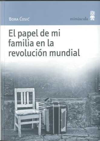 El papel de mi familia en la revolución mundial Contemporary literature