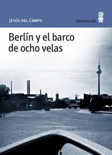BERLIN Y EL BARCO DE OCHO VELAS PN.44 (Paisajes narrados, Band 44) Learning & Reference
