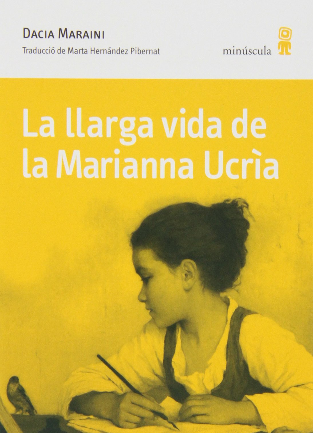 Maraini, D: Llarga vida de la Marianna Ucrìa book