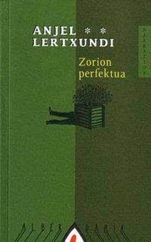 Lertxundi Esnal, A: Zorion perfektua book