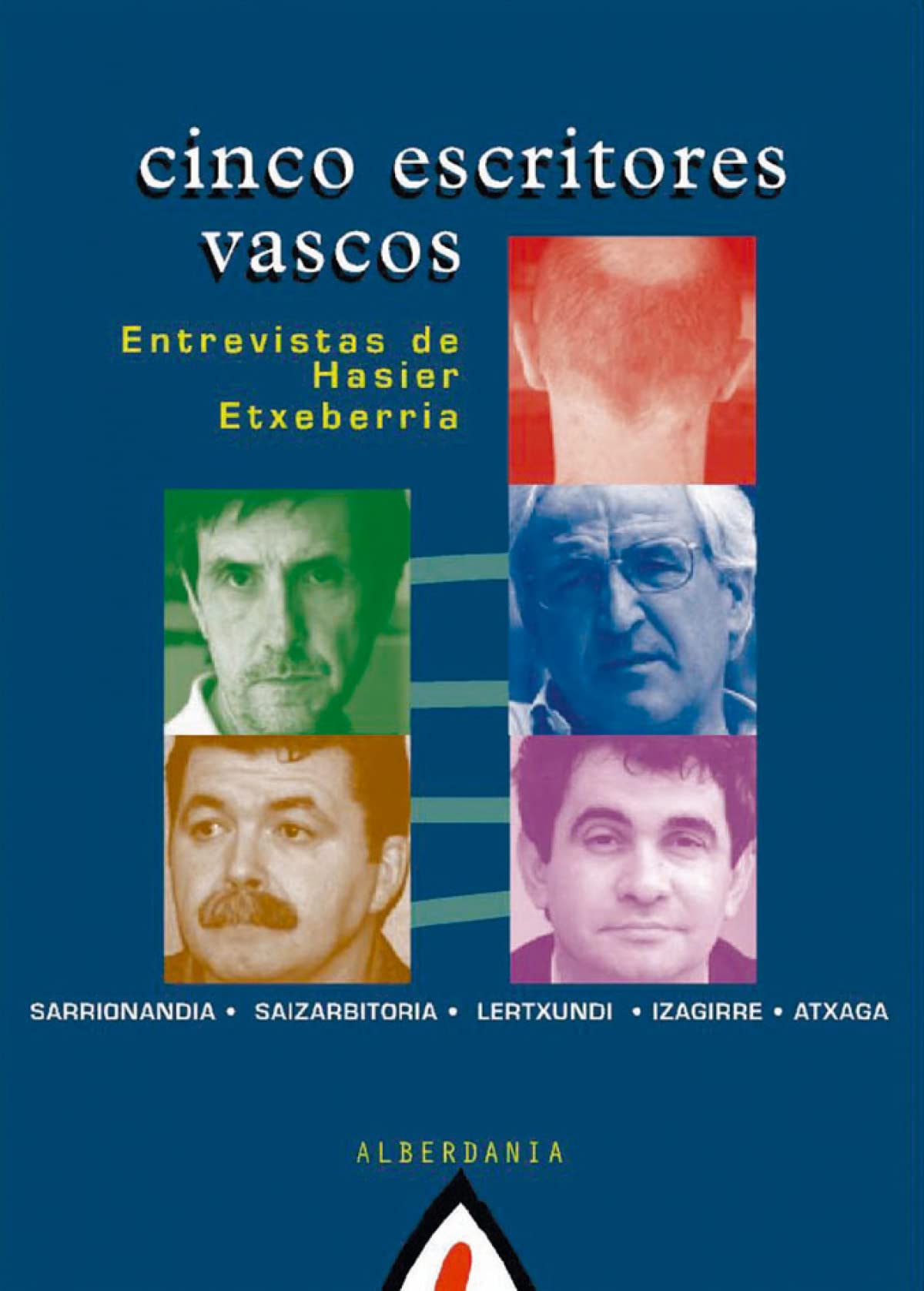 Cinco escritores vascos : entgrevistas de Hasier Etxeberria book