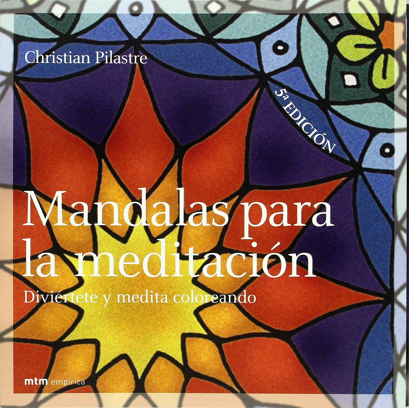 Mandálas para la meditación : diviértete y medita coloreando Social Sciences