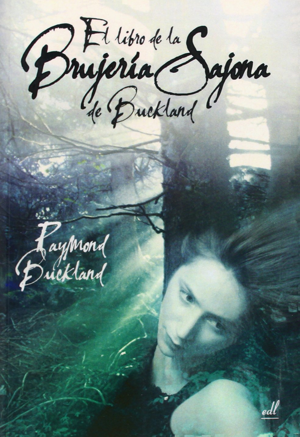 El libro de la brujería sajona de Buckland Religion & Esotericism