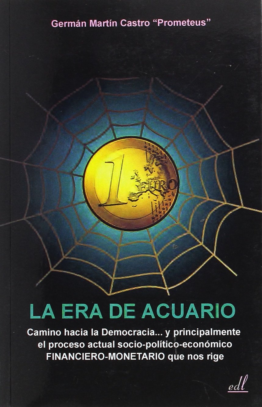 La era de acuario.: Camino hacia la democracia... book