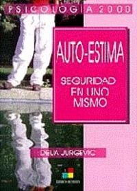 Auto-estima / Self-esteem: Seguridad en uno mismo/Sureness of one self book