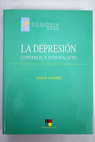 La depresión: control y superación book