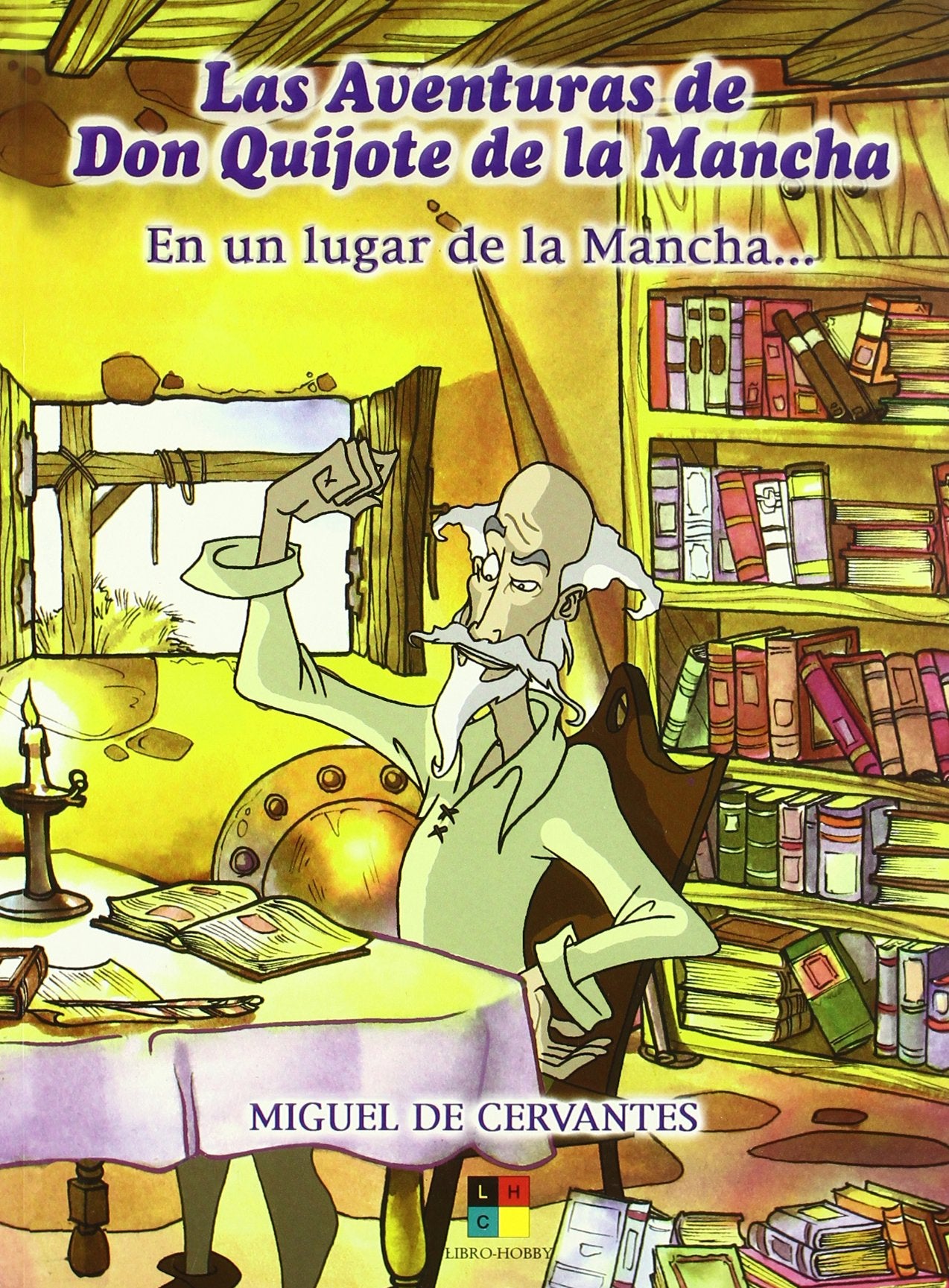 En un lugar de la Mancha - aventuras don quijote de la Mancha Books