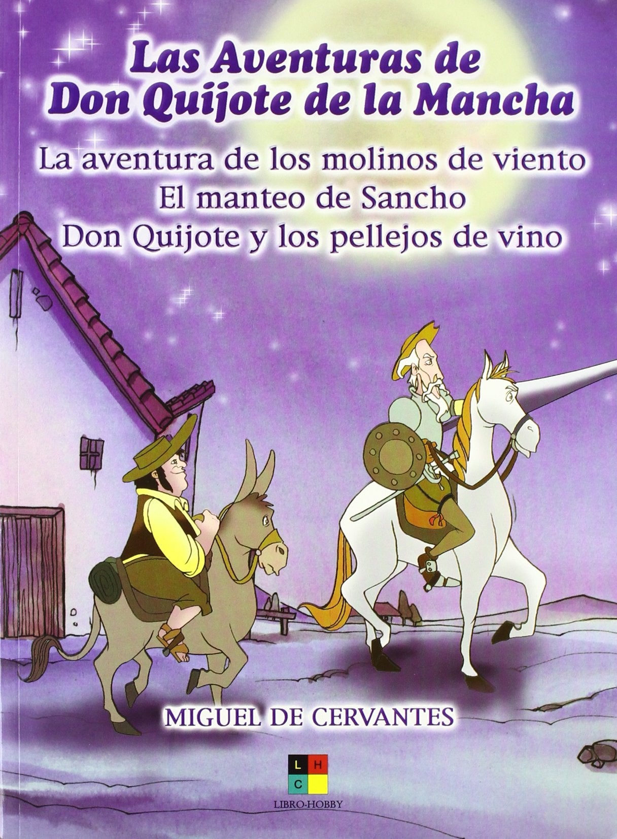 La aventura de los molinos de viento, el manteo de Sancho y don quijote y los pellejos de vino book