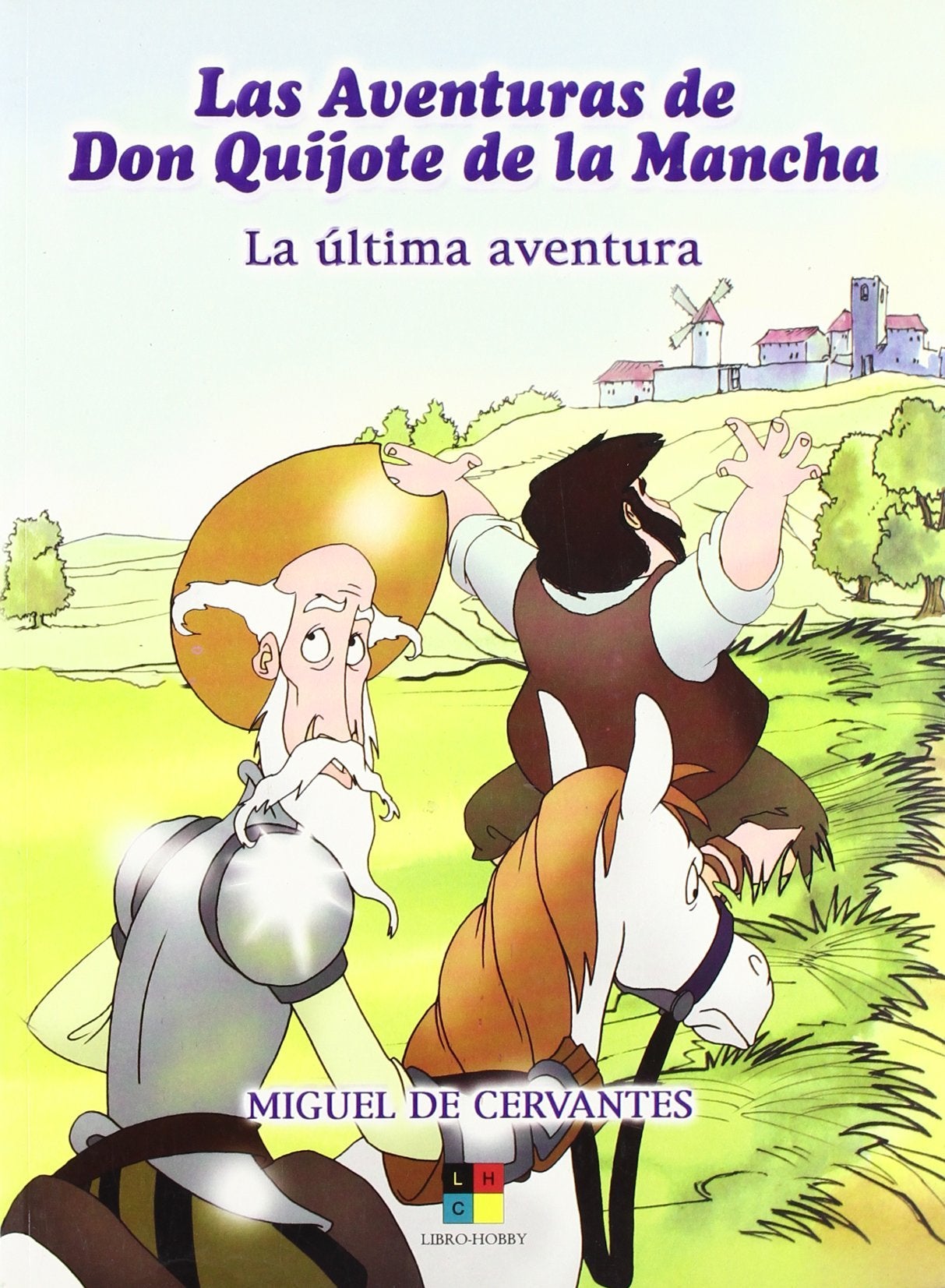 Ultima aventura - aventuras don quijote de la Mancha Books