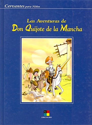 Las Aventuras De Don Quijote De La Mancha book