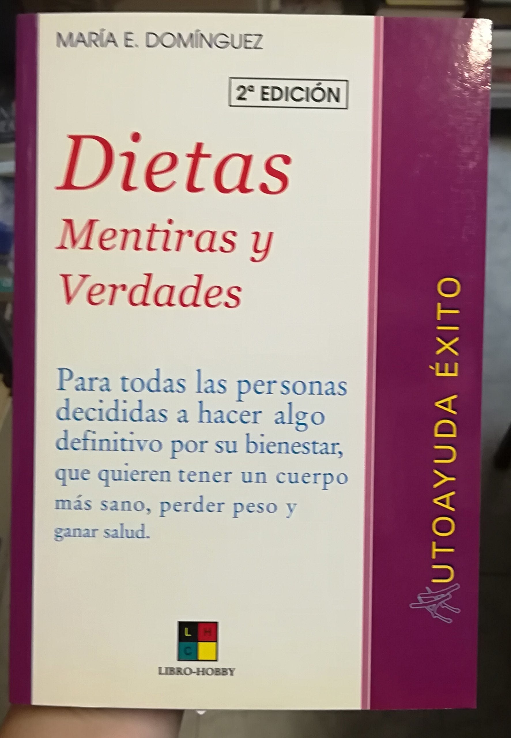 DIETAS. MENTIRAS Y VERDADES unknown Books