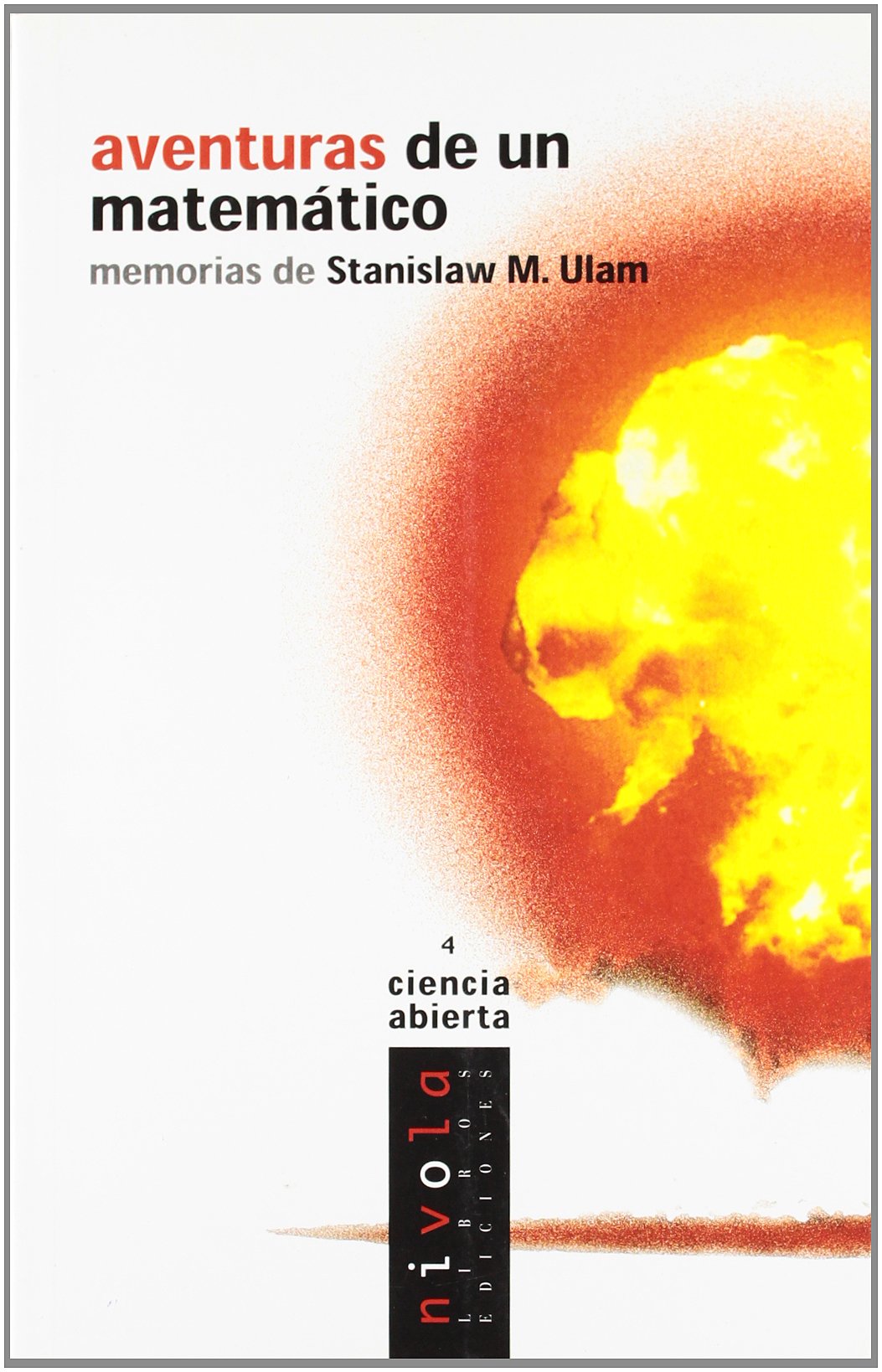Aventuras de un matemático. Memorias de Stanislaw M. Ulam book