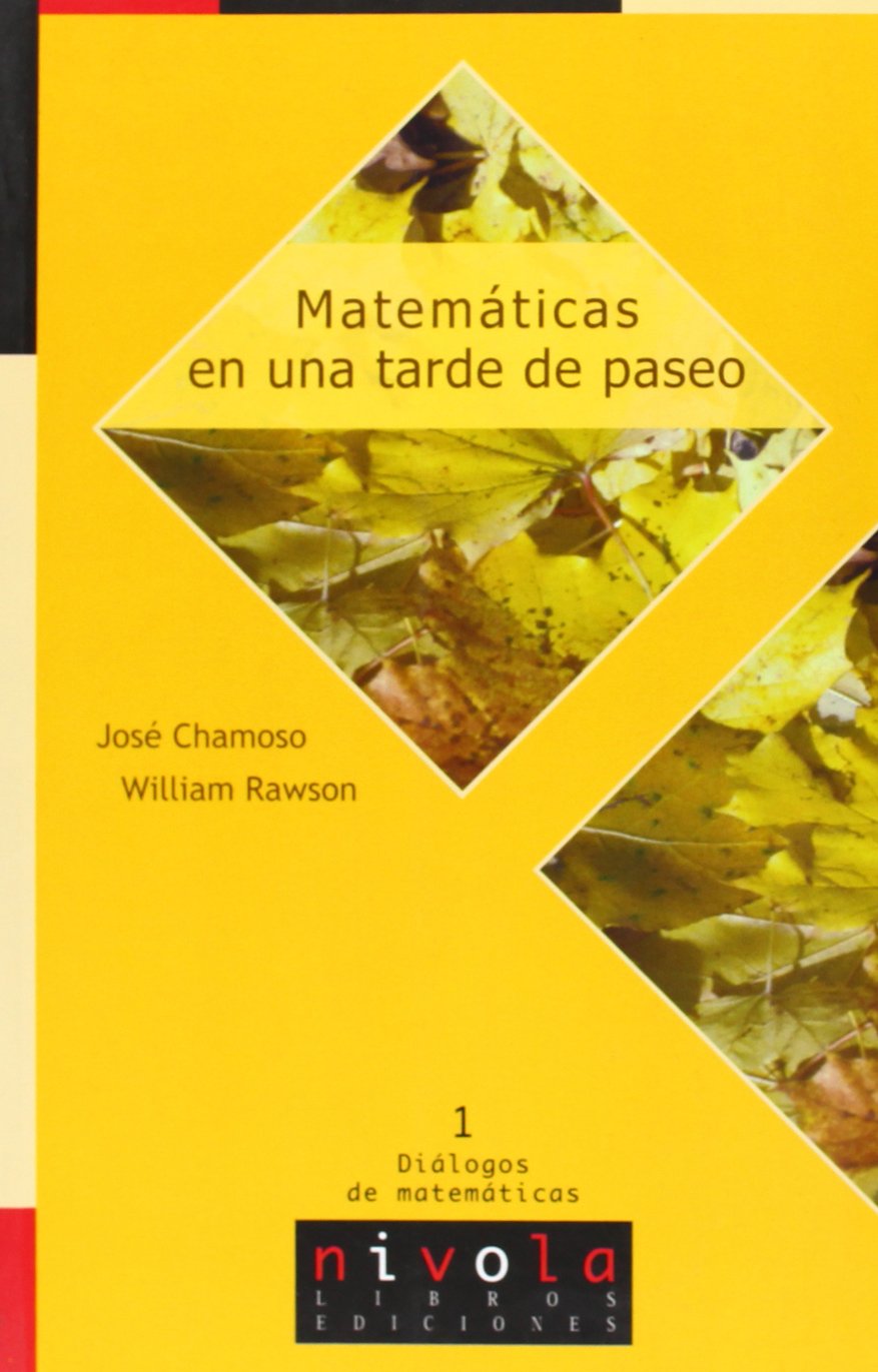 Matemáticas en una tarde de paseo (Diálogos matemáticos, Band 1) Learning & Reference