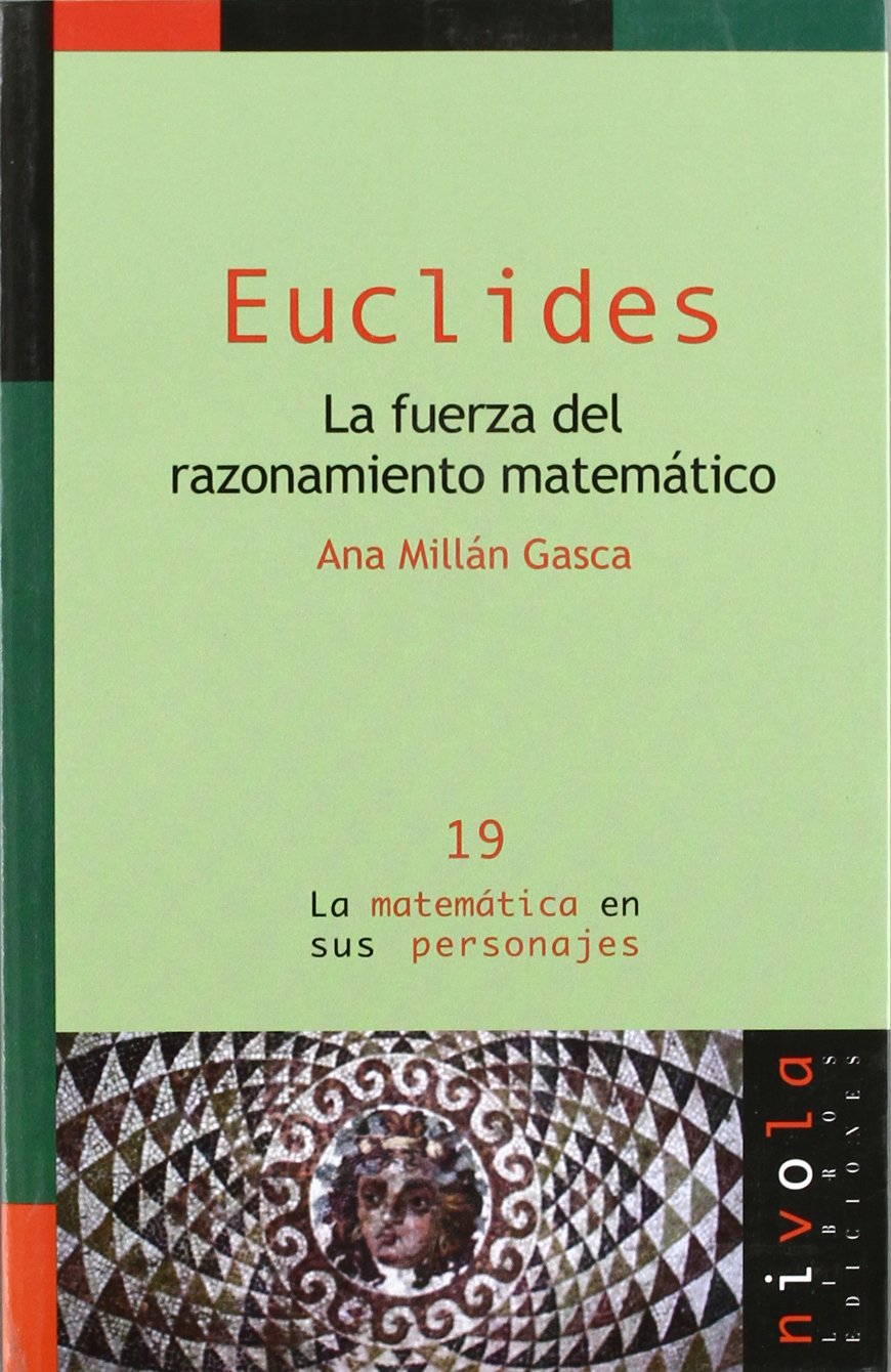 EUCLIDES. La fuerza del razonamiento matemático book
