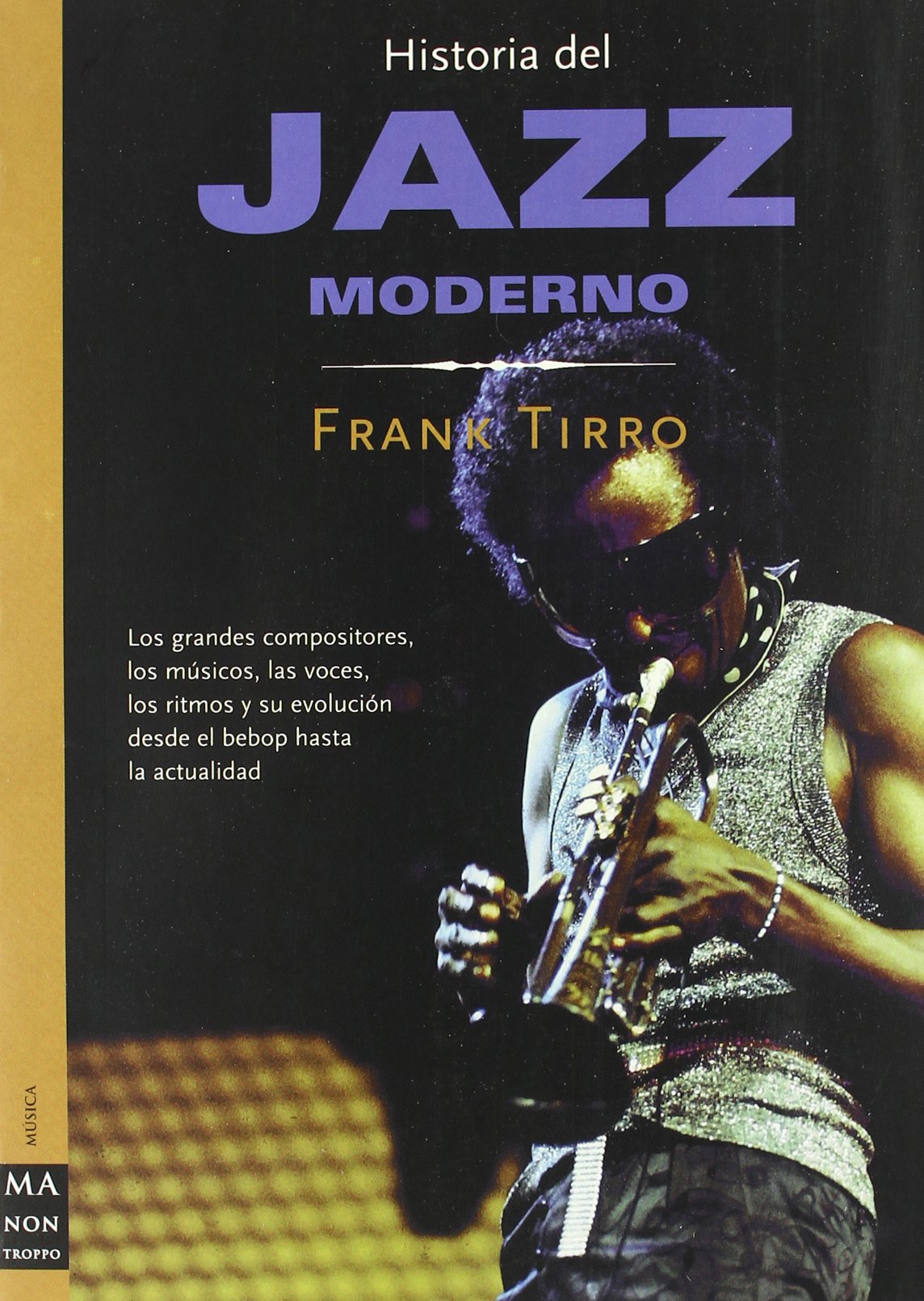 Historia del jazz moderno (Ma Non Troppohistoria Del Jazz) Social Sciences