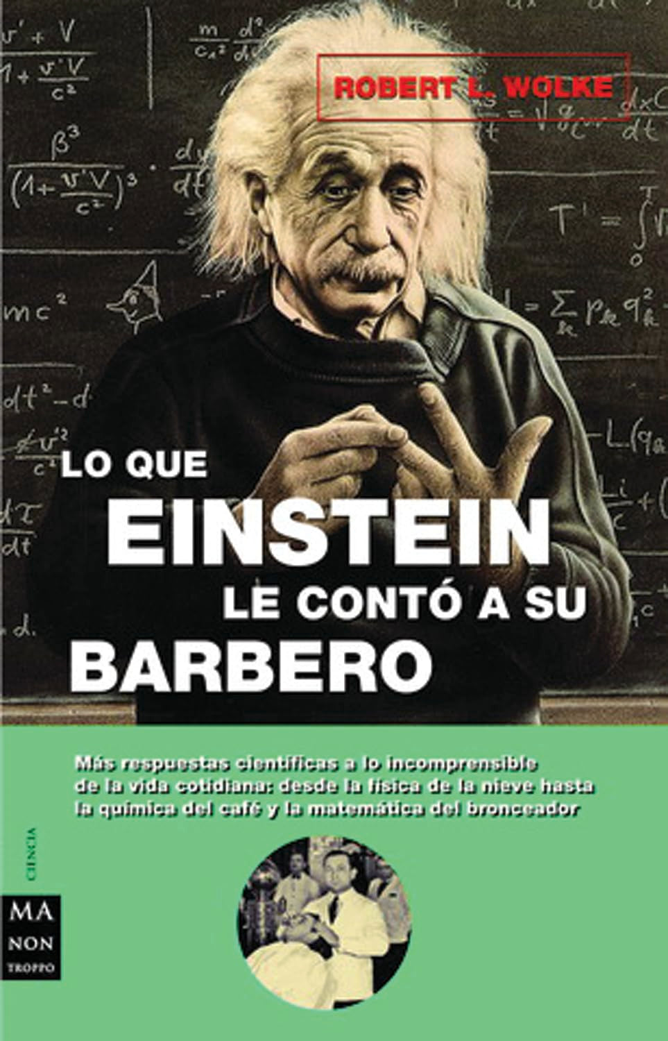Lo que Einstein le Conto a su Barbero / What Einstein Told His Barber book