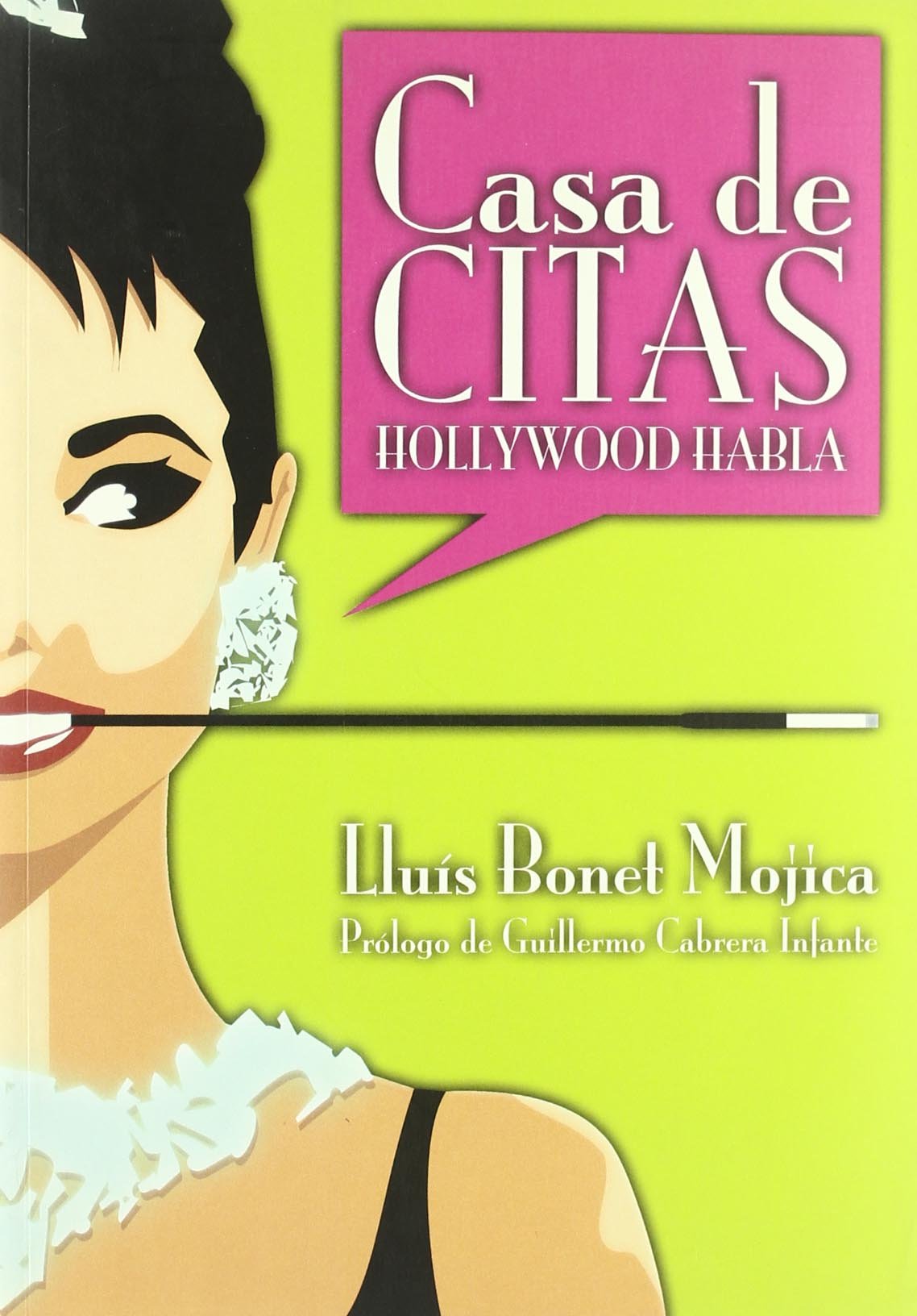 Casa de citas : Hollywood habla Film, Art & Culture