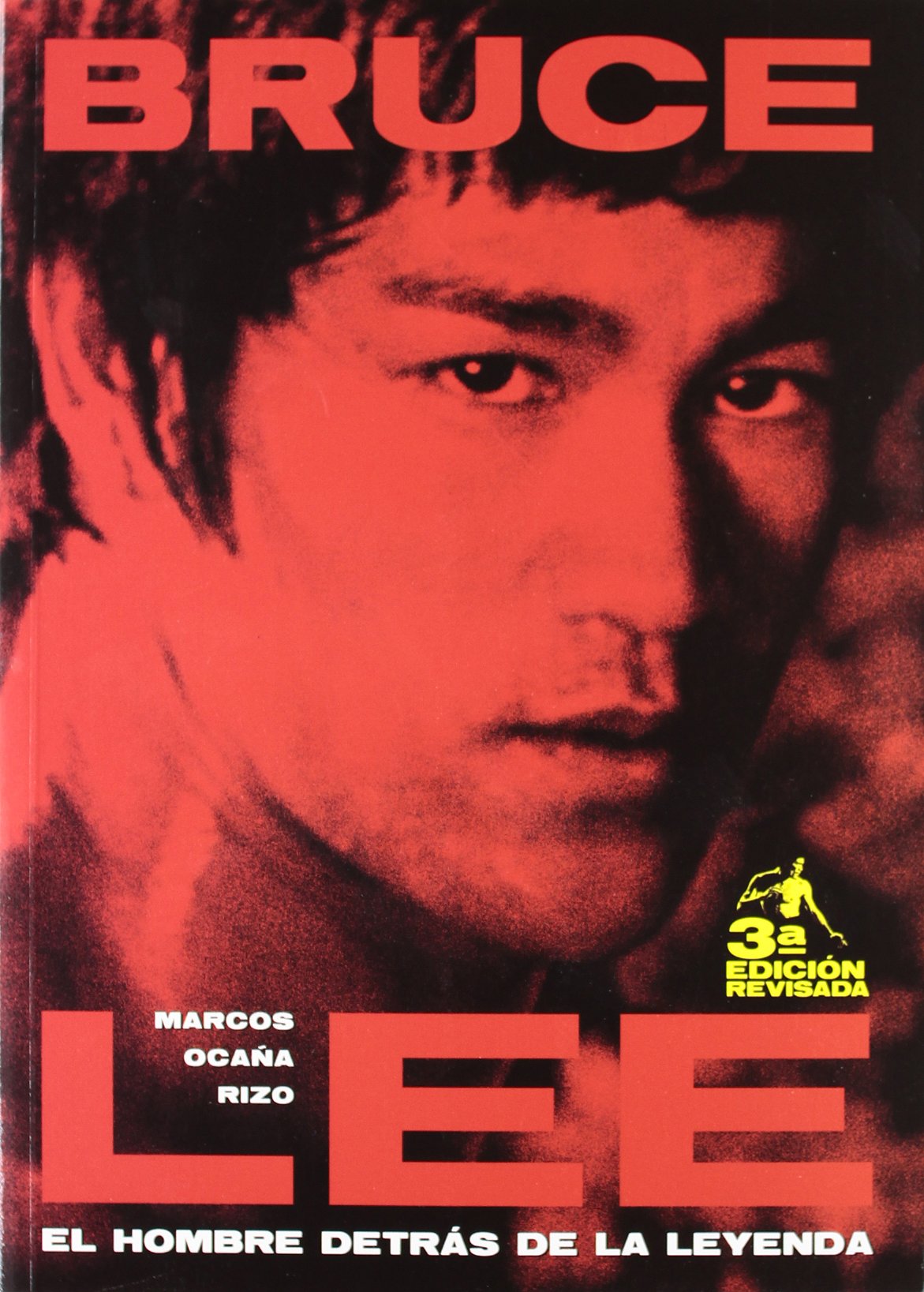 Bruce Lee : el hombre detrás de la leyenda Art & Literature