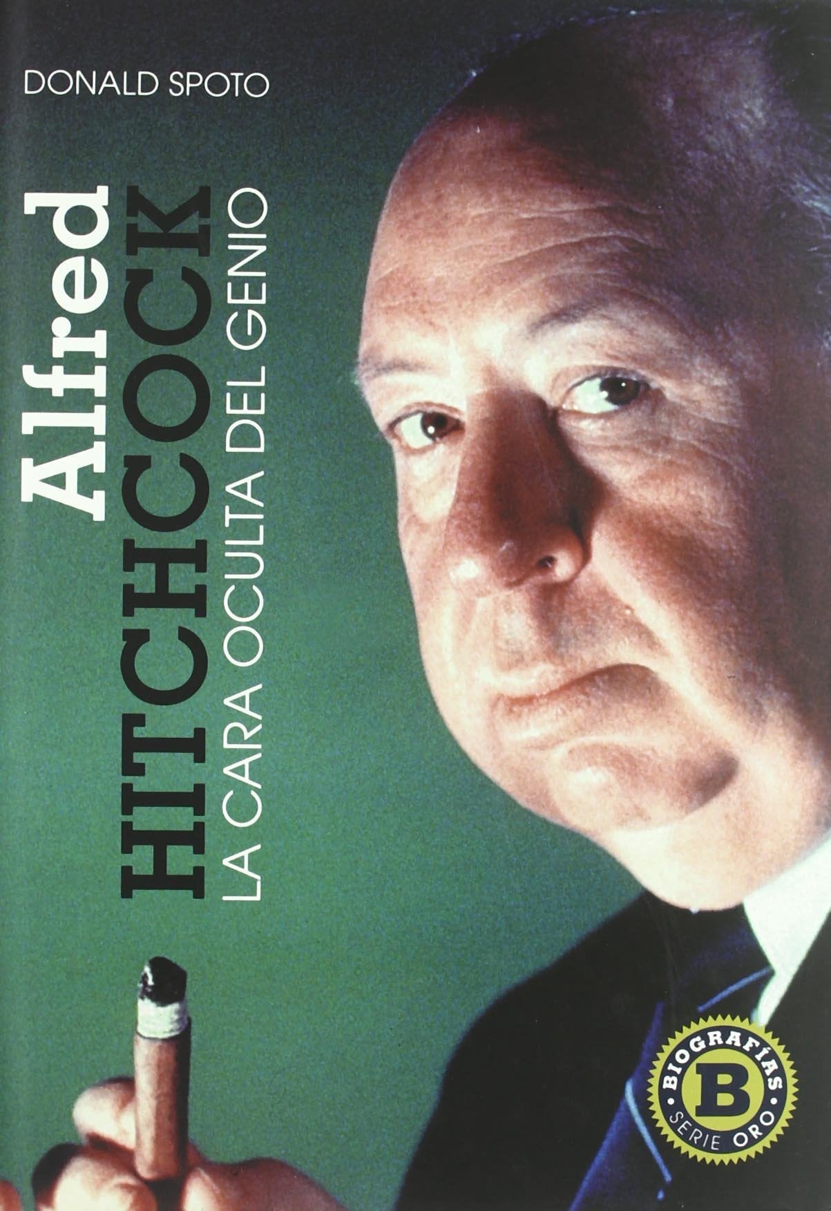 Alfred Hitchcock/ The Life of Alfred Hitchcock: La cara oculta del genio/ The Dark Side of Genius book