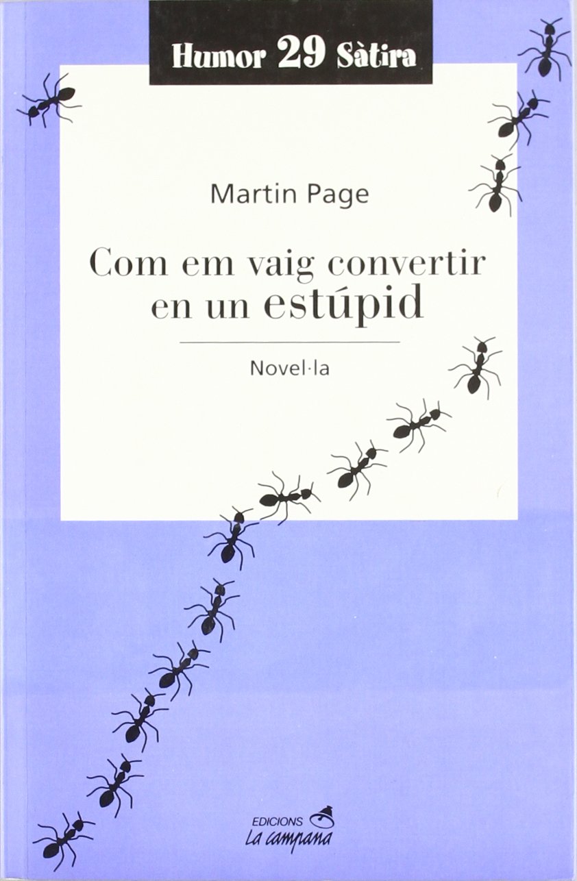 Com em vaig convertir en un estúpid (Humor i sàtira, Band 29) Social Sciences