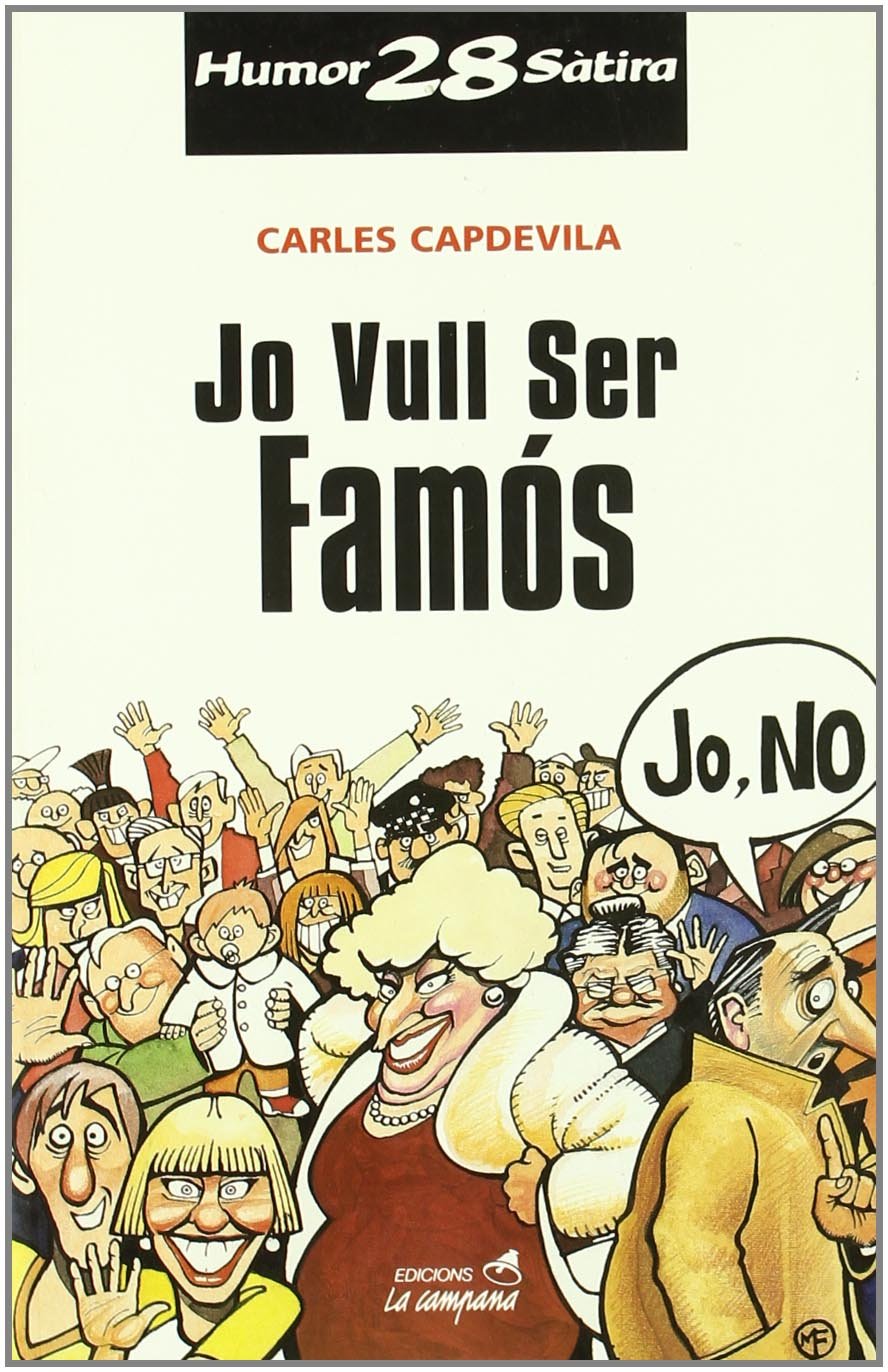 Jo vull ser famós (Humor i sàtira, Band 28) Learning & Reference