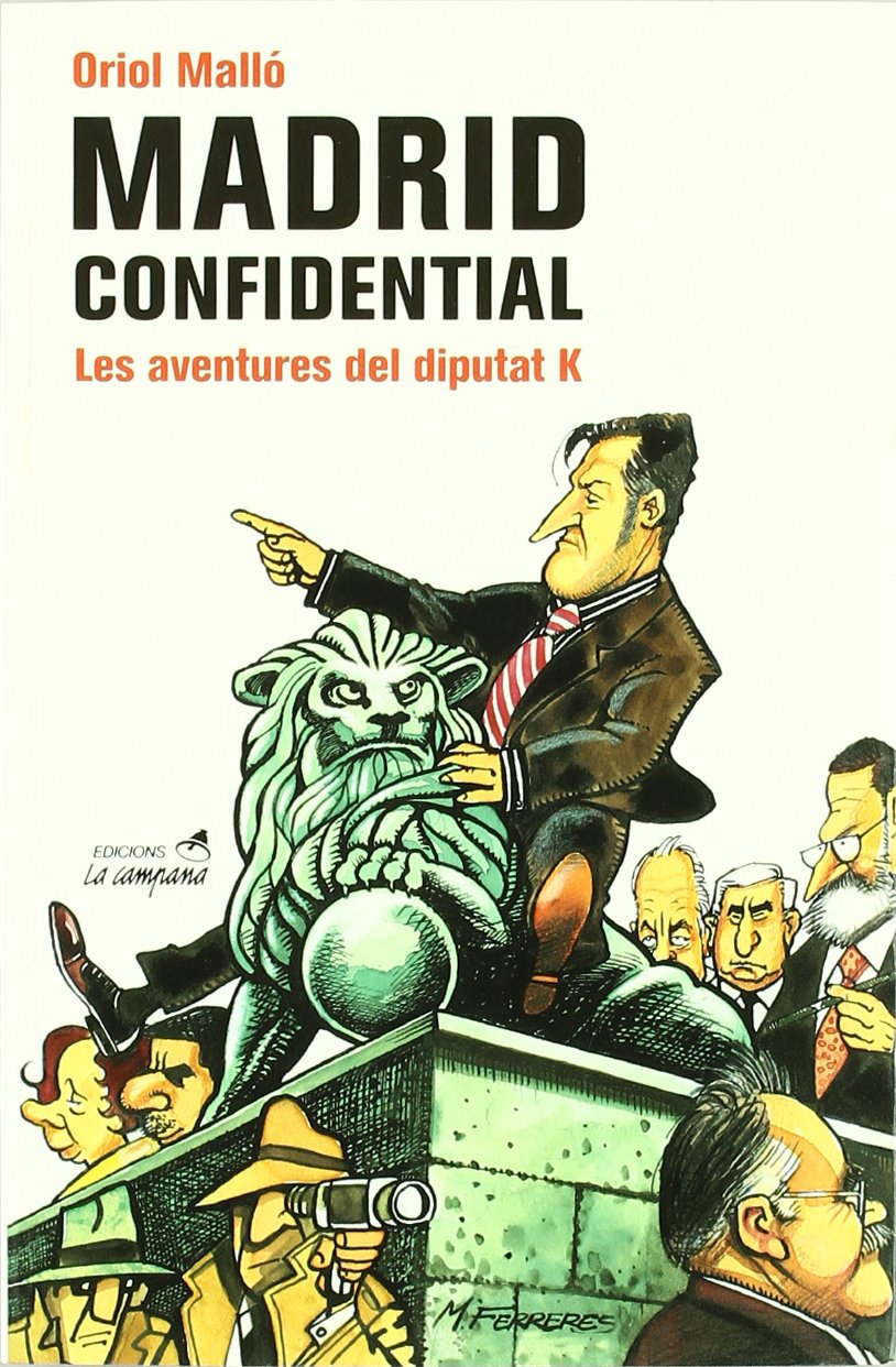 Madrid confidential : les aventures de diputat K Learning & Reference