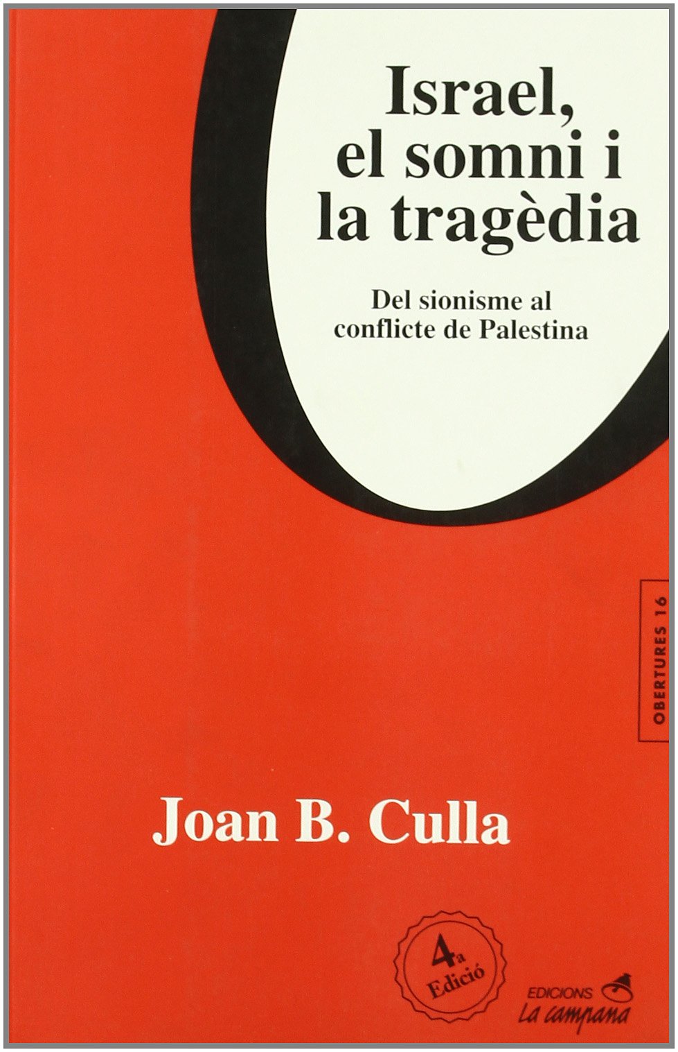 Israel, el somni i la tragèdia Contemporary literature