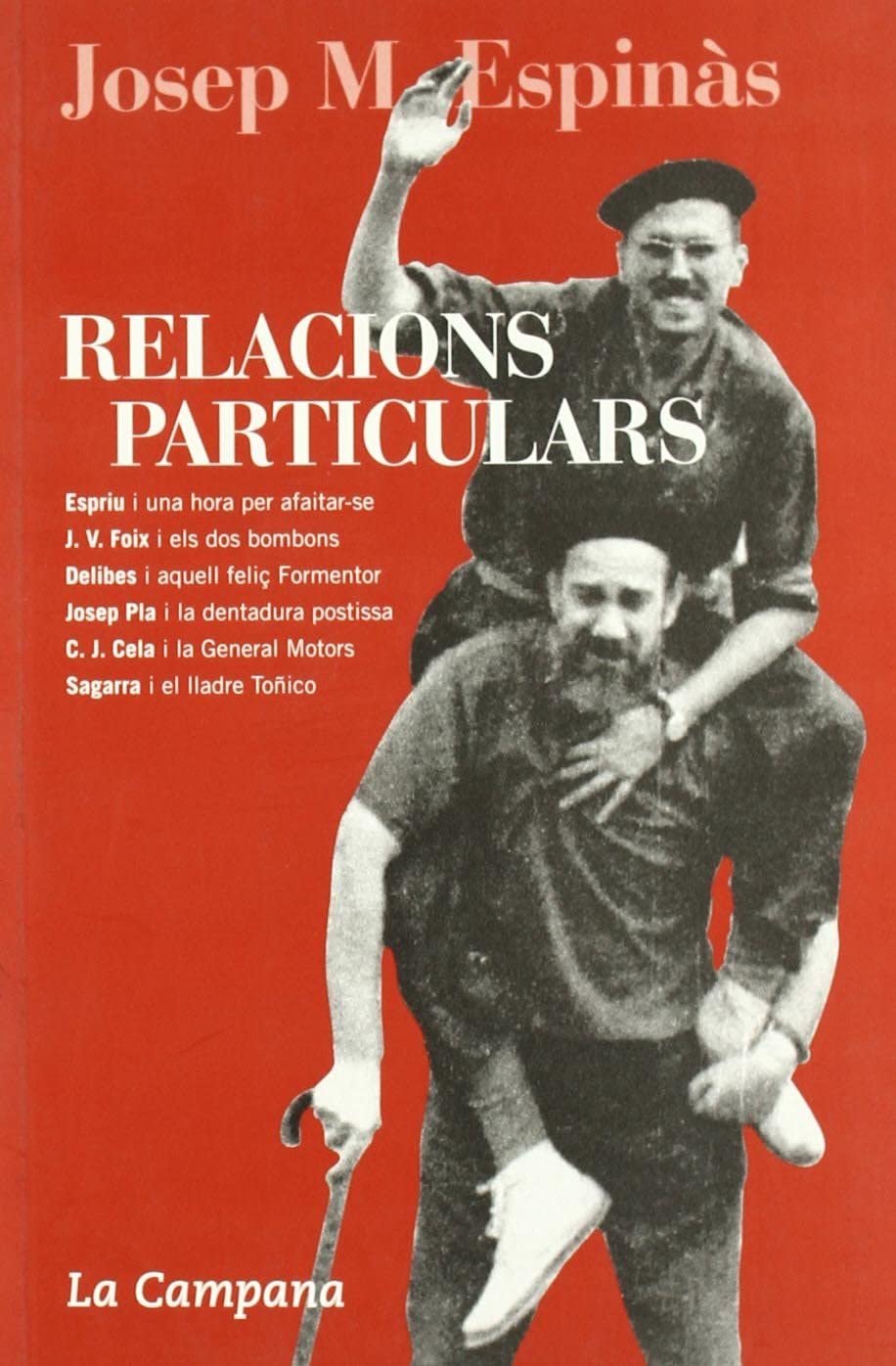 Relacions particulars: Moments Viscuts AMB Espriu, Foix, Delibes, Pla, Cela I Sagarra (Divulgació) Art & Literature