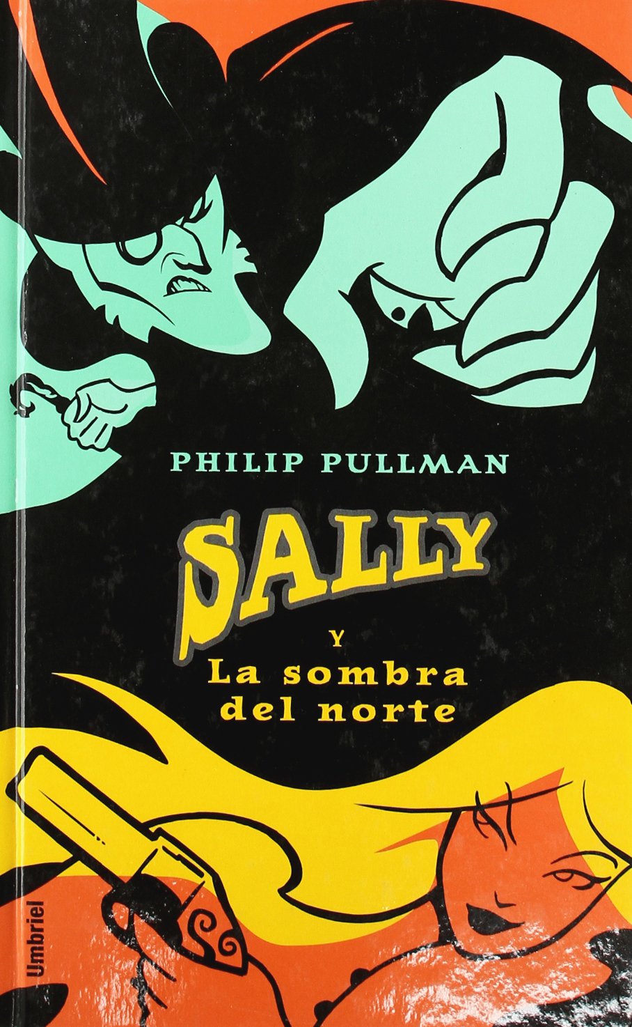 Sally La Sombra del Norte (Umbriel juvenil) Essays & Short Stories