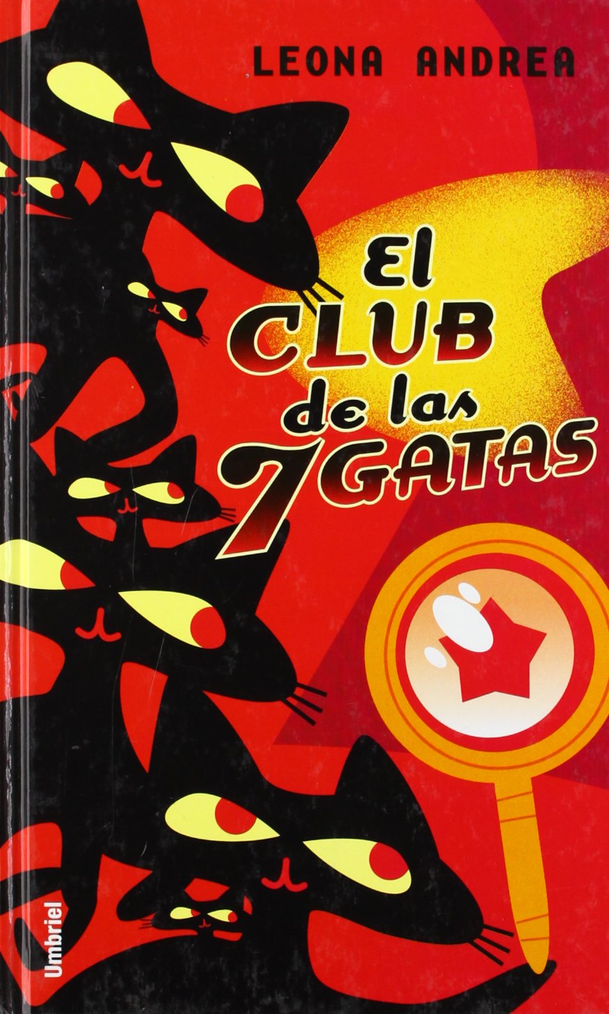 El Club De Las Siete Gatas/the 7-kitten-club book