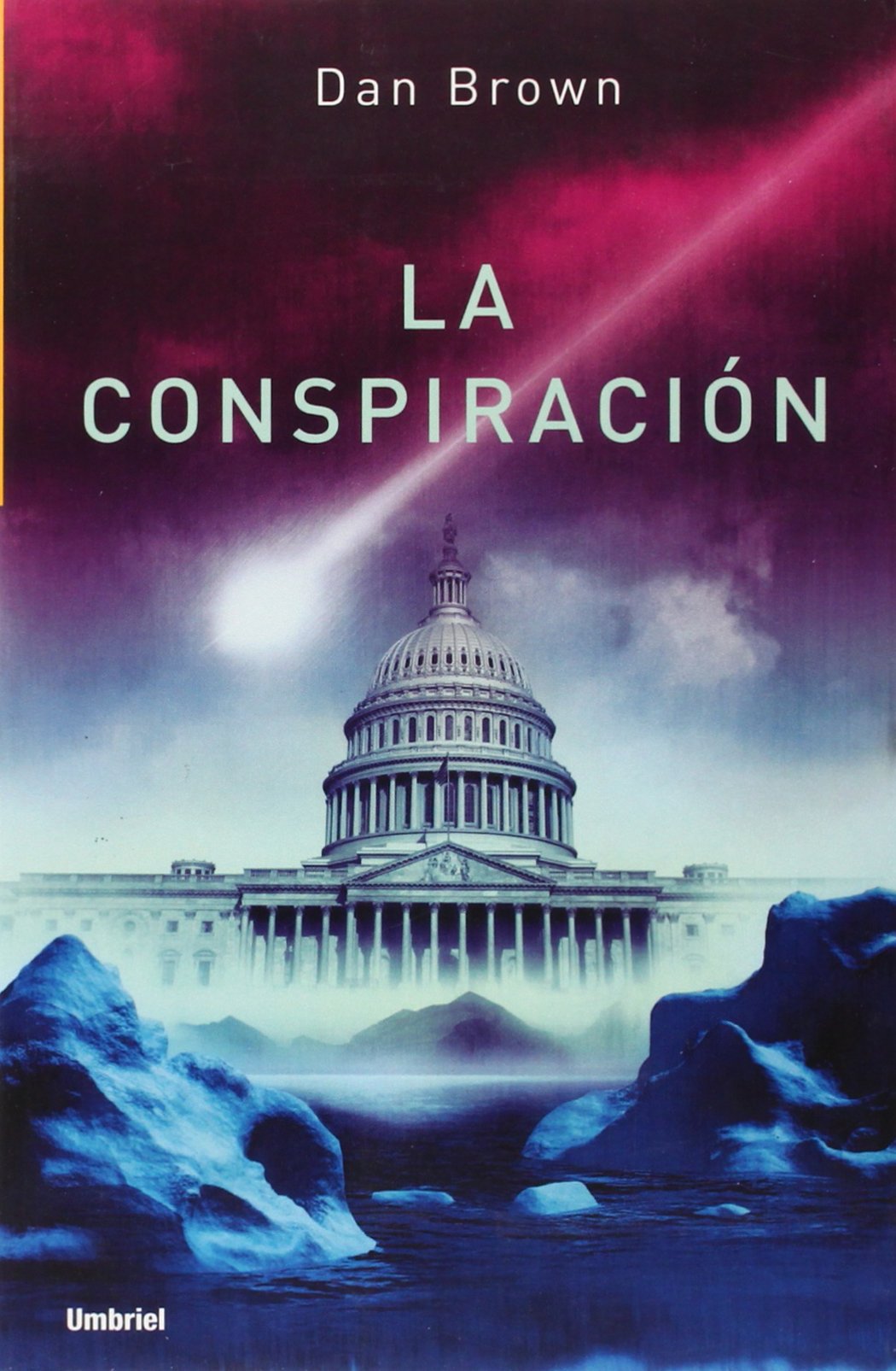 La conspiración (Umbriel thriller) Contemporary literature