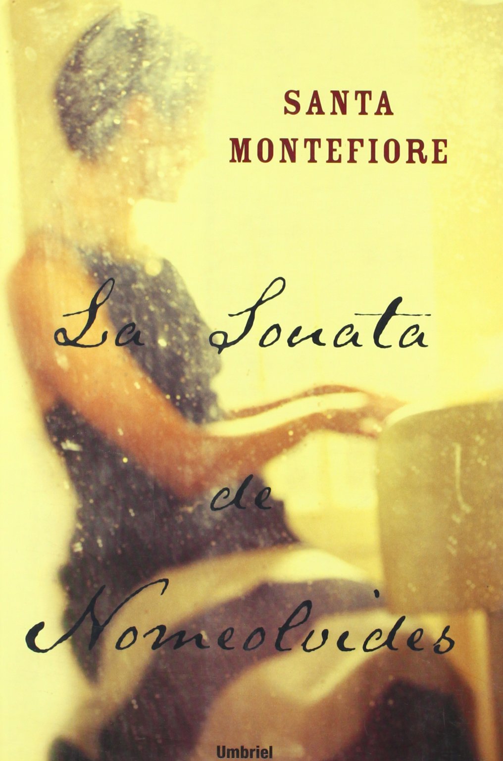 La Sonata de Nomeolvides = The Forget-Me-Not Sonata (Umbriel narrativa) Contemporary literature