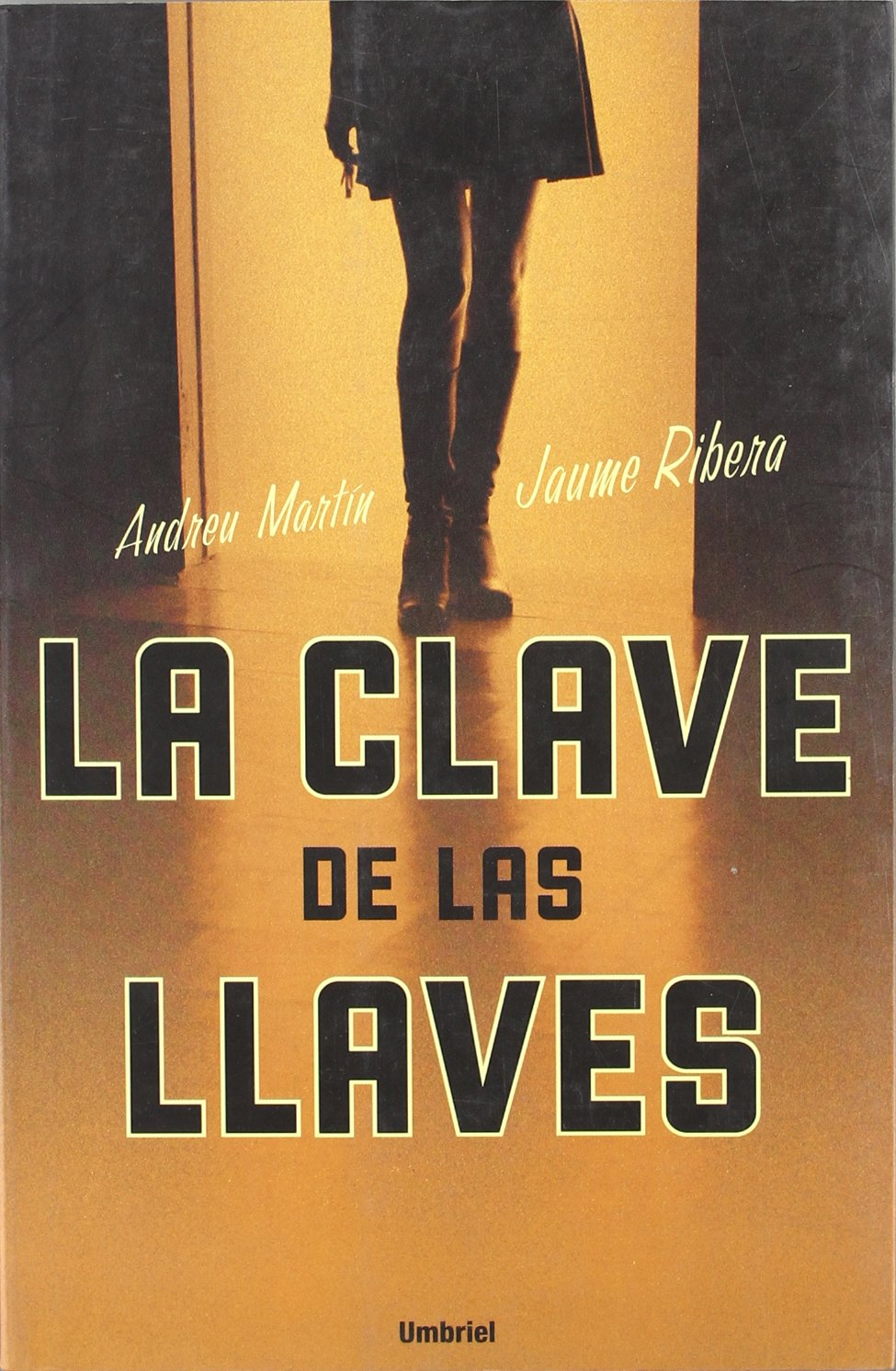 La clave de las llaves/ The Key of the Keys book
