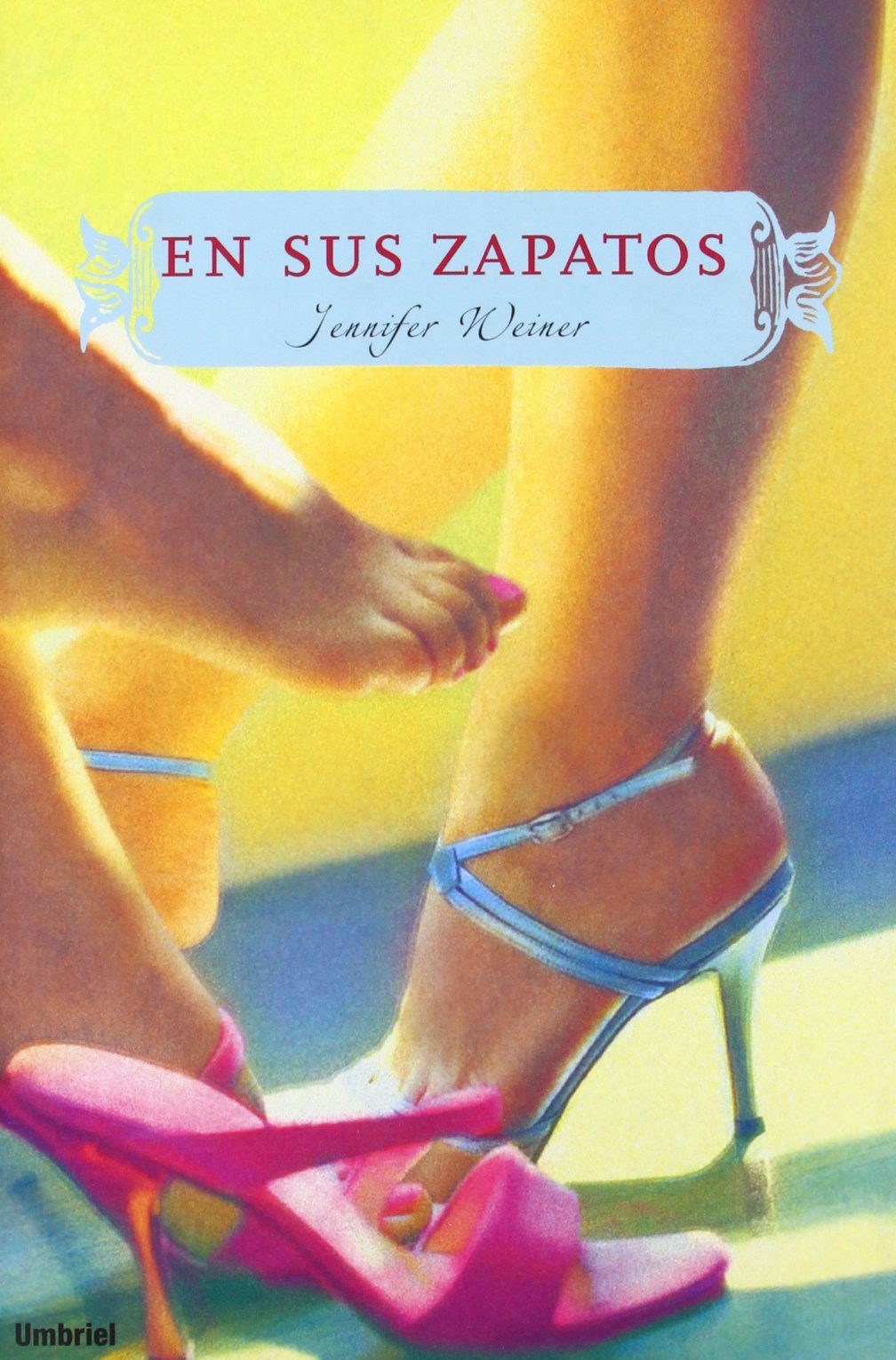 En Sus Zapatos (Umbriel narrativa) Contemporary literature
