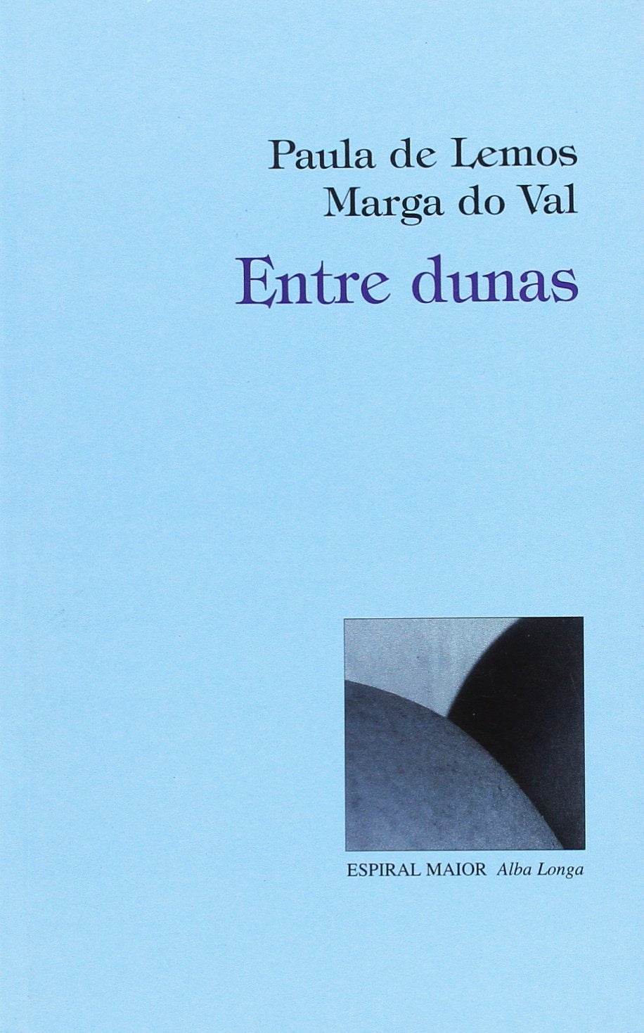 8.ENTRE DUNAS (ALBA LONGA) Books