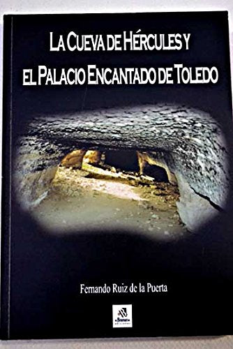 La cueva de Hércules y el Palacio encantado de Toledo Books