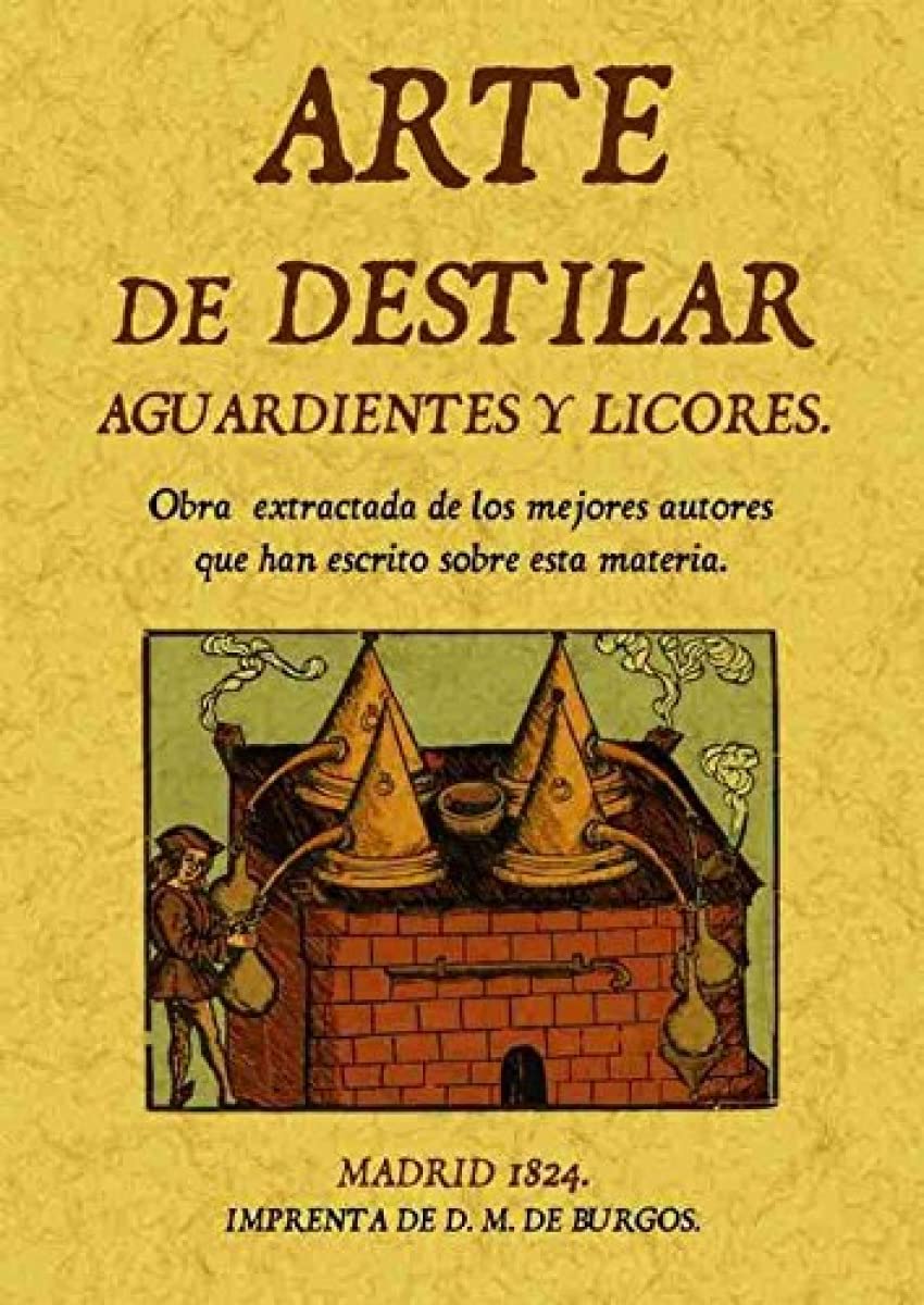 Arte de destilar aguardientes y licores Leisure, Home & Garden