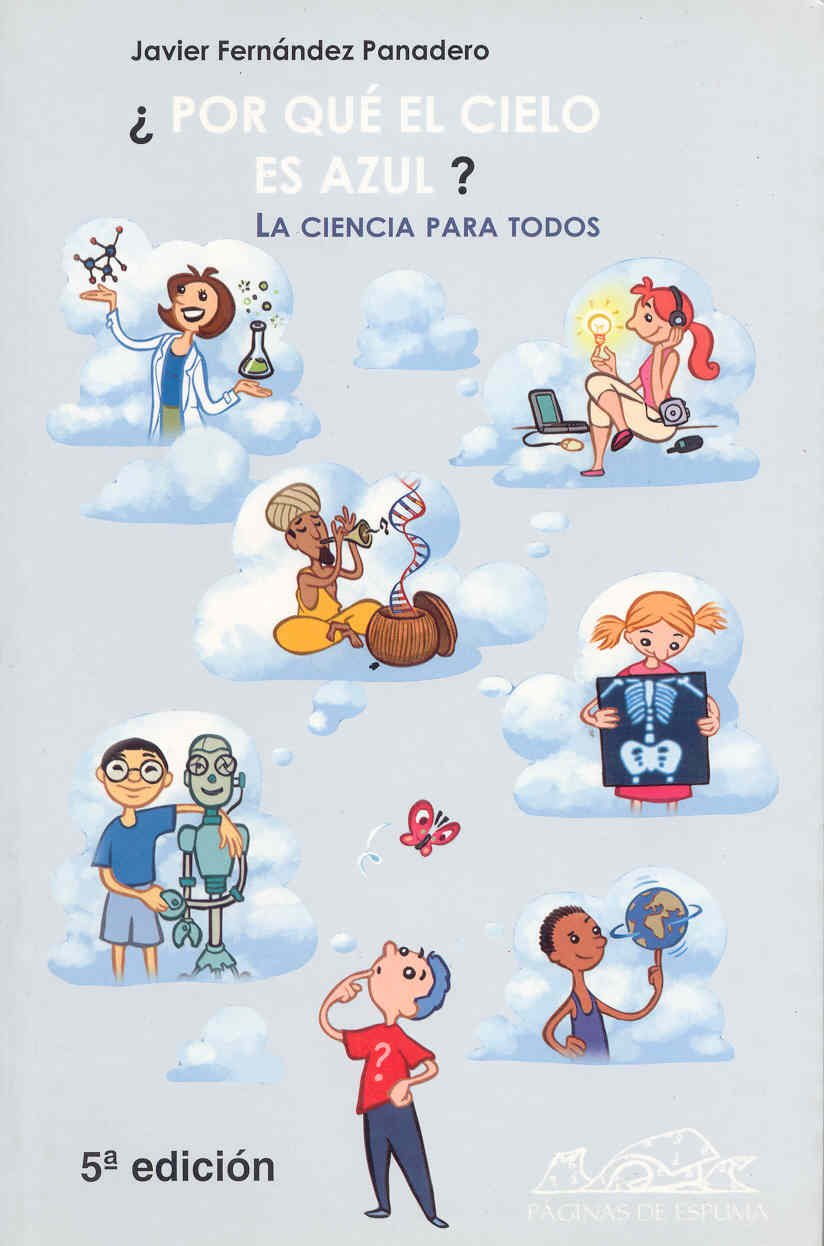 ¿Por qué el cielo es azul? : la ciencia para todos (Voces/ Ensayo, Band 30) Social Sciences