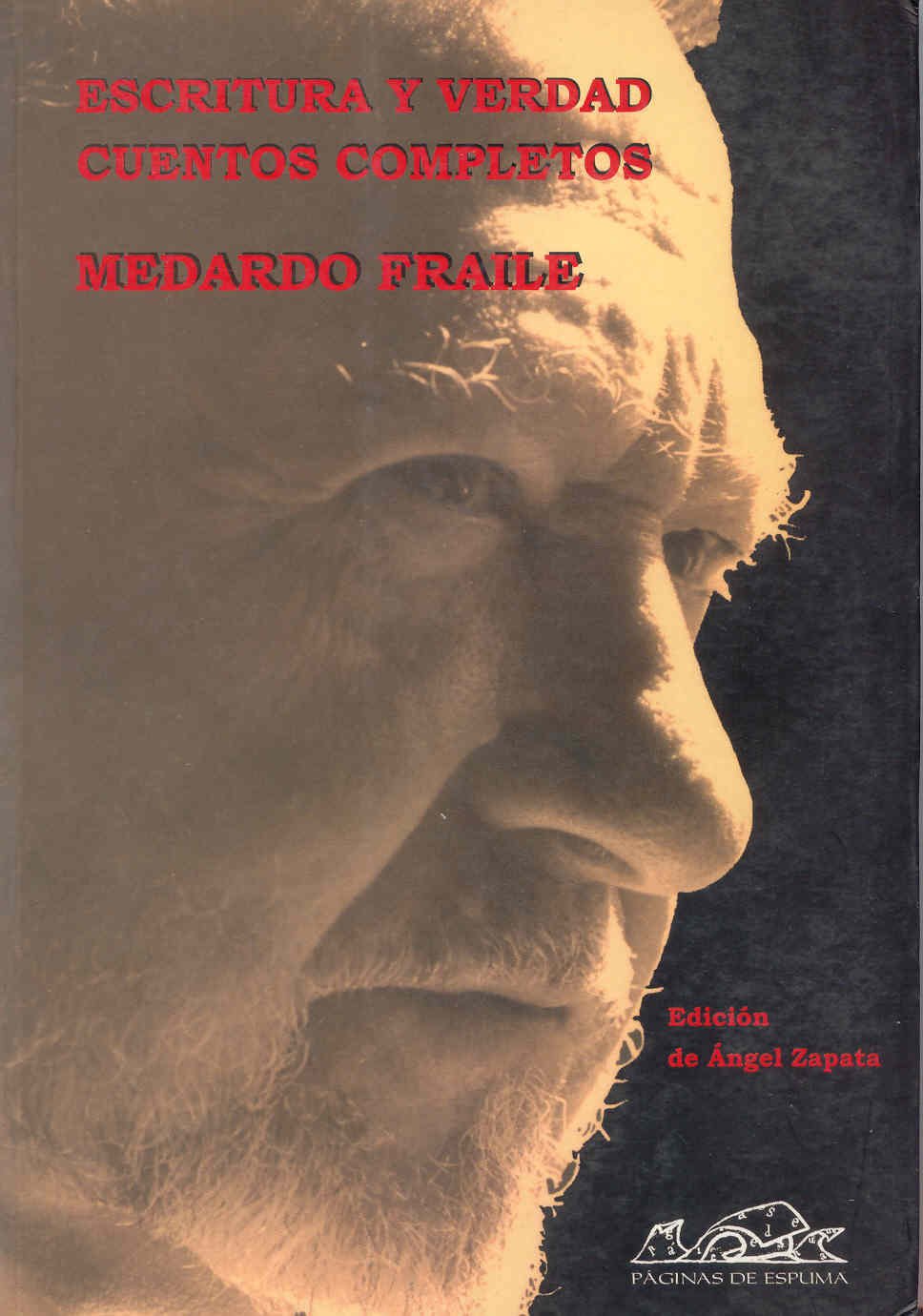 Escritura y verdad : cuentos completos (Voces/ Literatura, Band 36) Contemporary literature