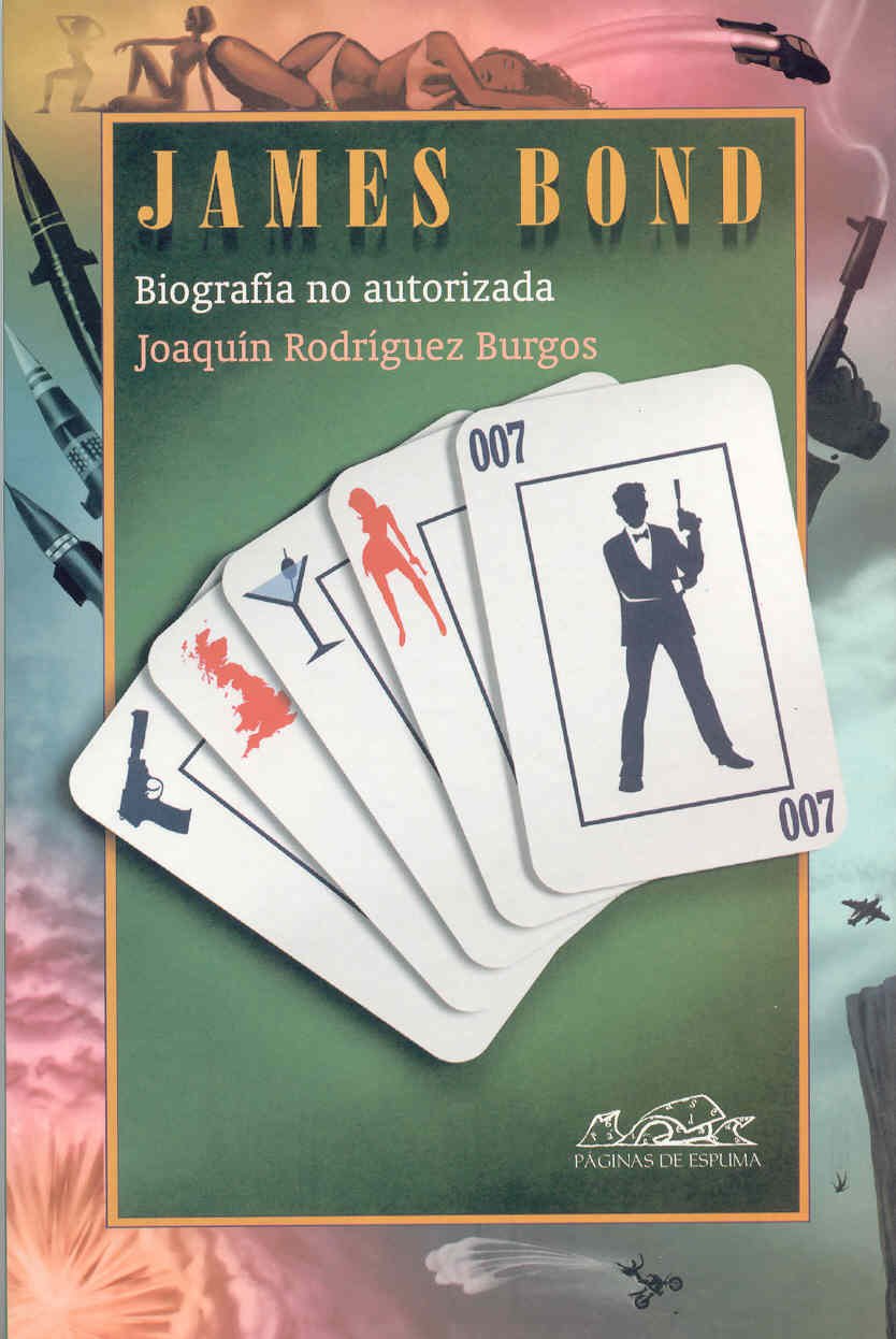 James Bond : biografía no autorizada del agente secreto 007 Personalities