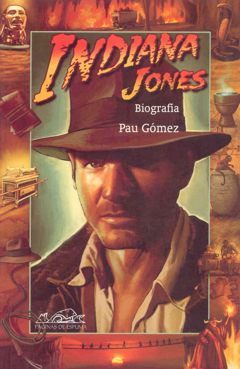Indiana Jones, biografía (Voces/ Ensayo, Band 61) Social Sciences