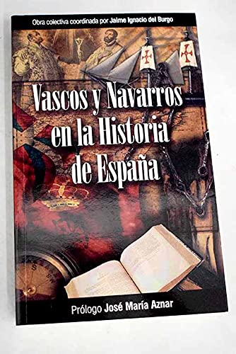 Vascos y navarros en la historia de España Books