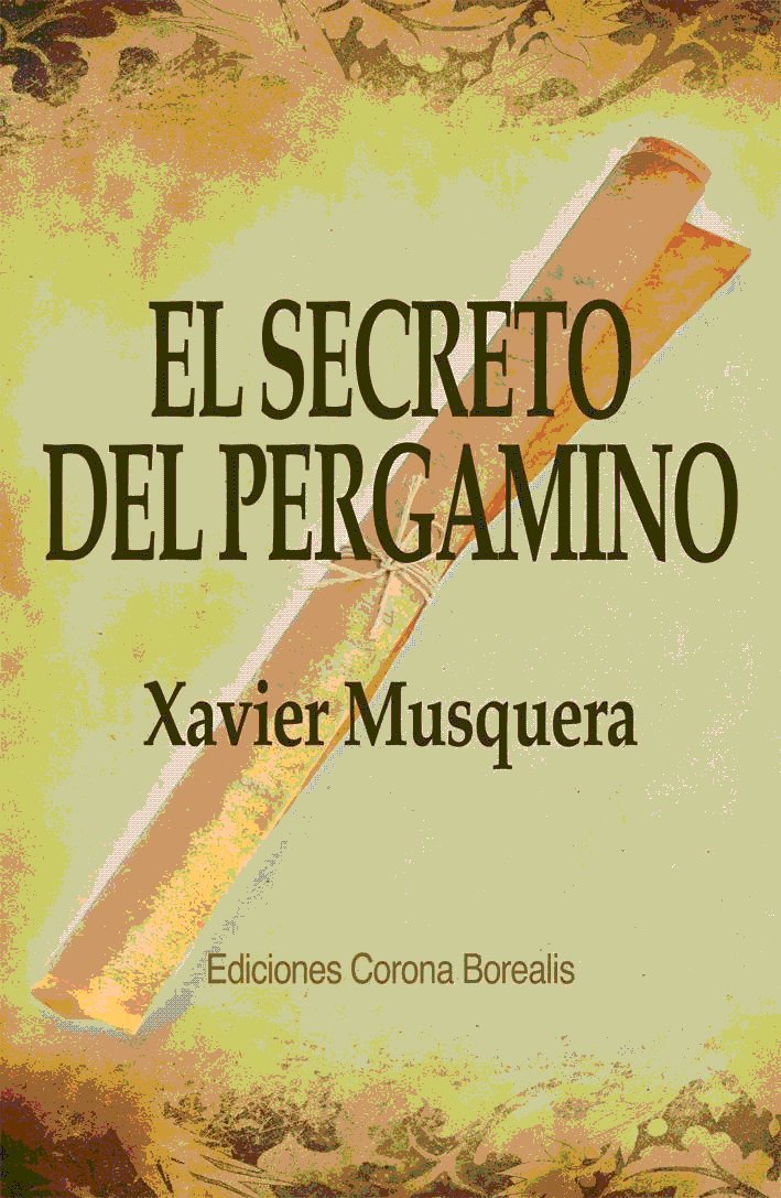 El secreto del pergamino / The Secret of the Scroll book