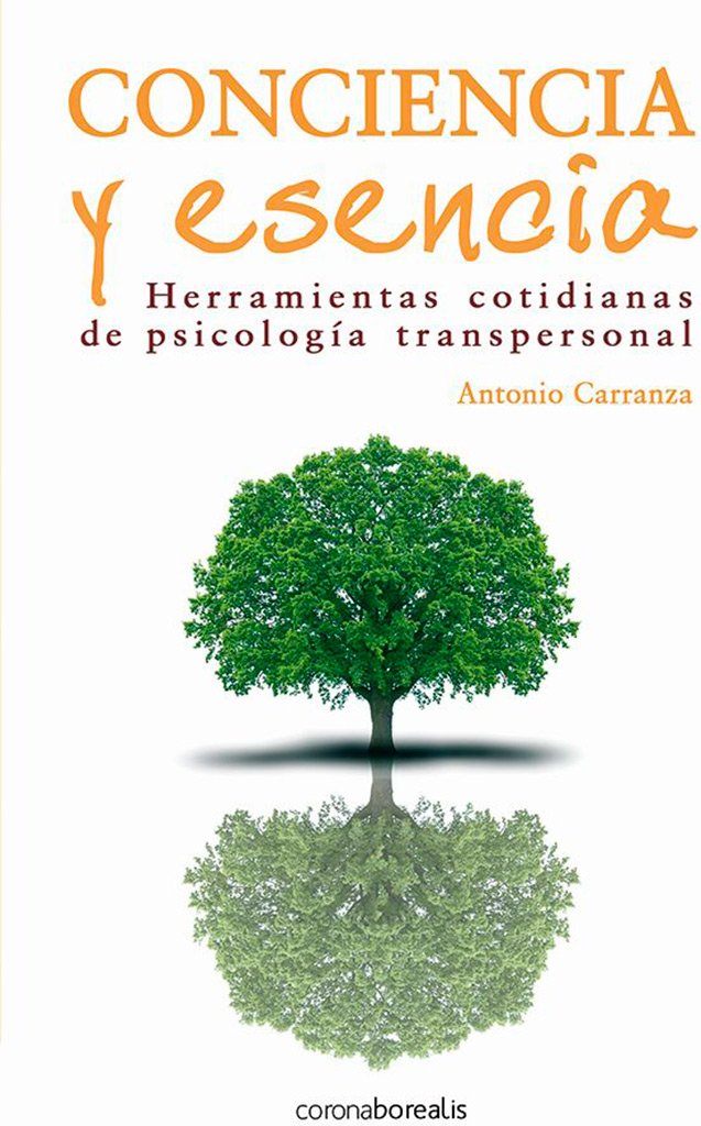 Conciencia y esencia / Awareness and essence book