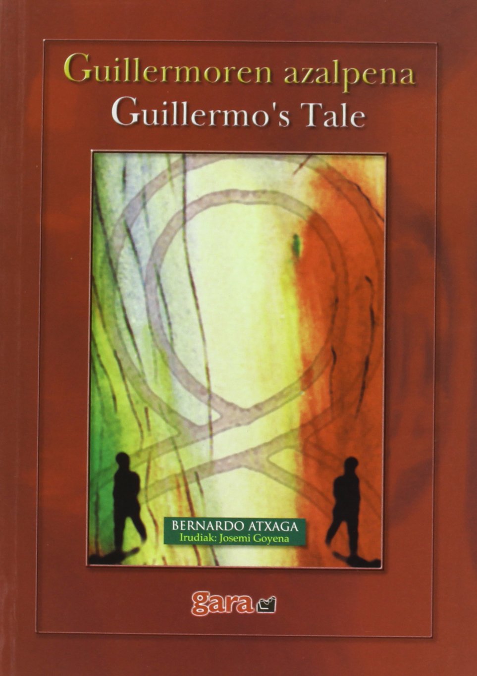 Guillermoren Azalpena / Guillermos's Tale (Narrazioak) Books